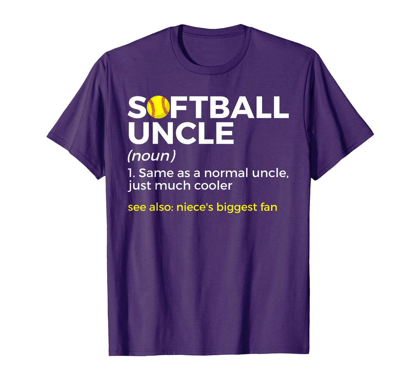 Funny Softball Uncle Definition Niece's Biggest Fan T-Shirt
