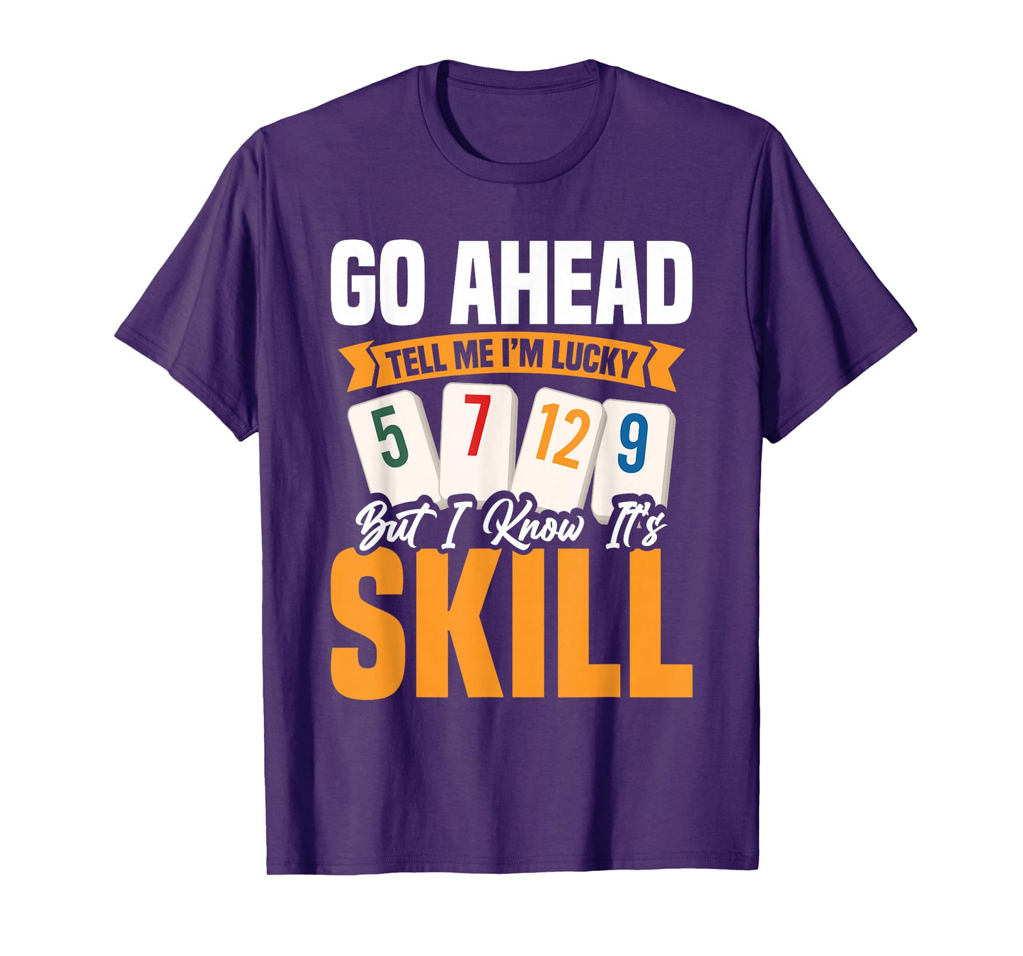 Rummikub Player Tile Game I Am Lucky King Rummikub T-Shirt
