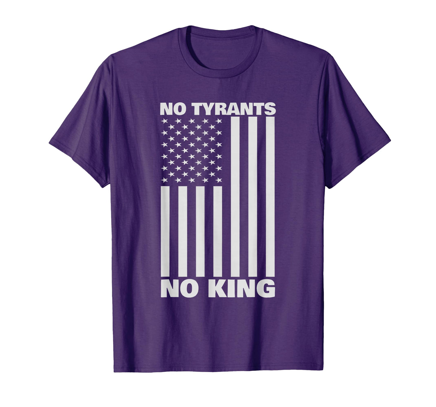 No Tyrants No Kings Funny Political T-Shirt