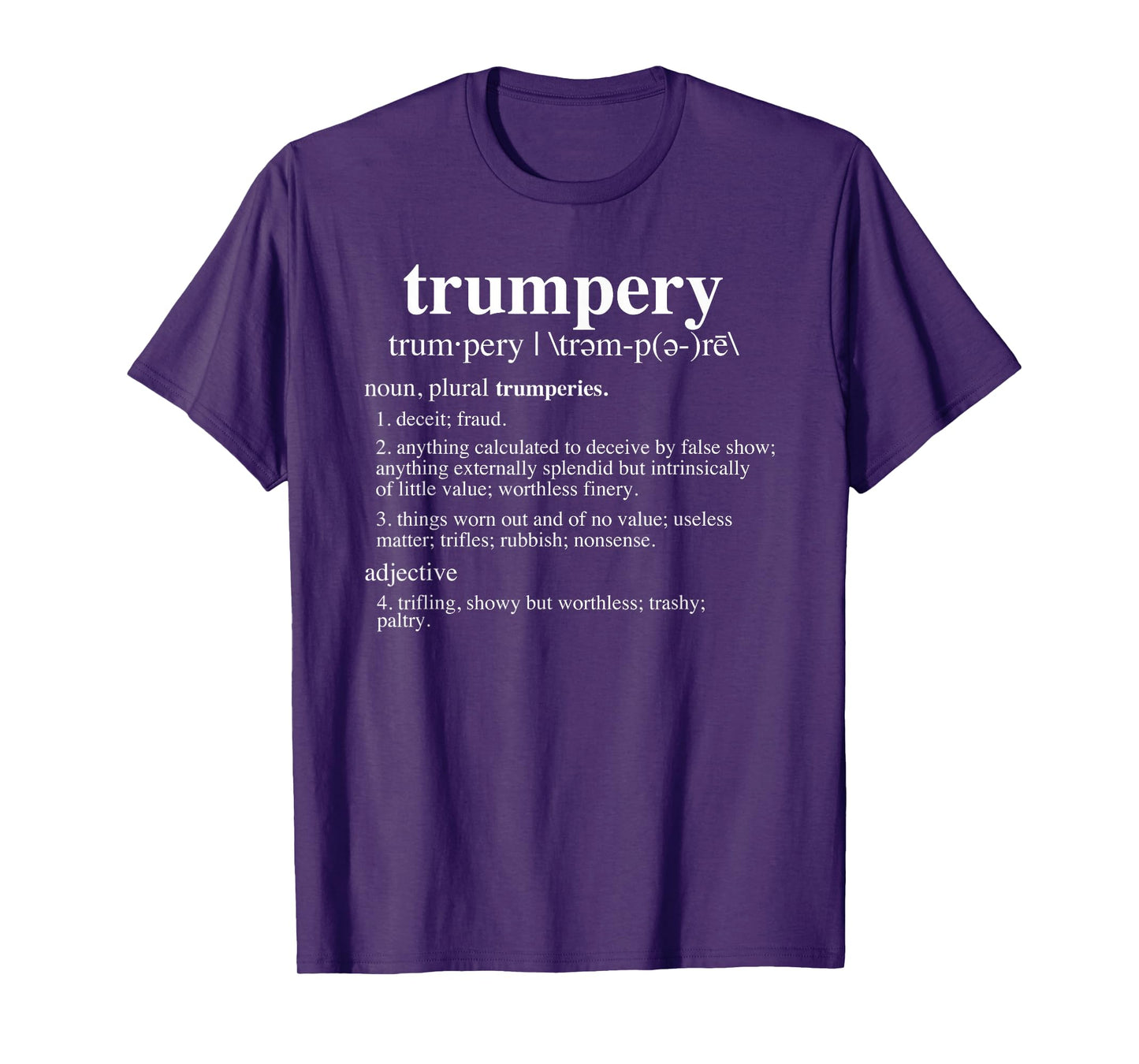 Trumpery Definition T-Shirt
