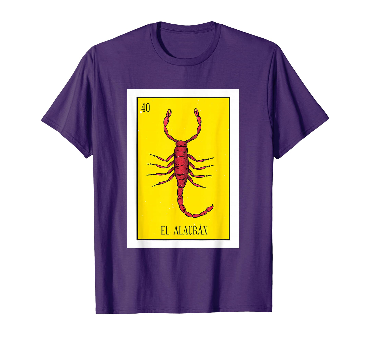 El Alacran Lottery Gift The Scorpion Card Mexican Lottery Premium T-Shirt