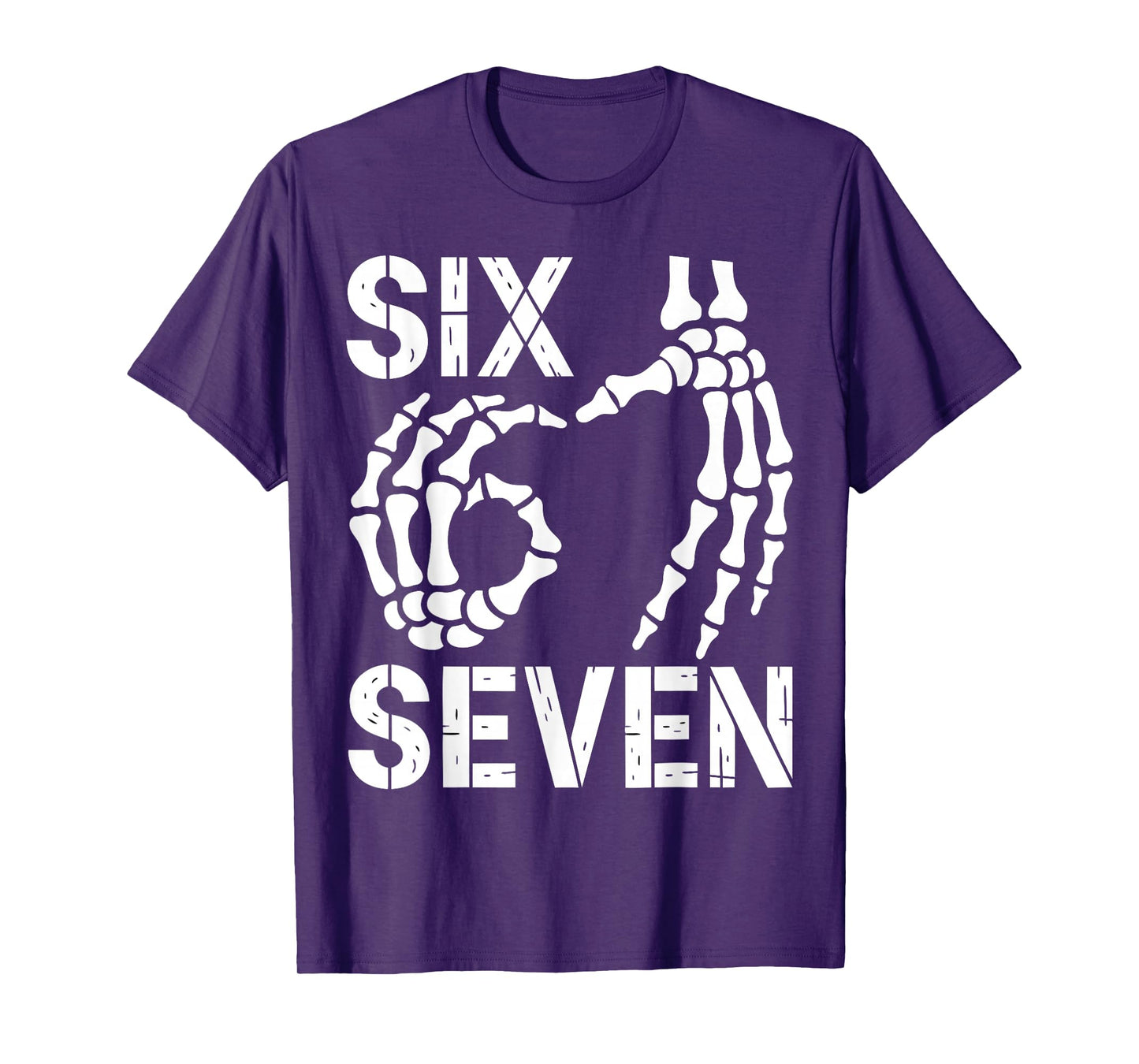 Six Seven 67 Halloween Skeleton Hands Sign 6 7 Halloween T-Shirt