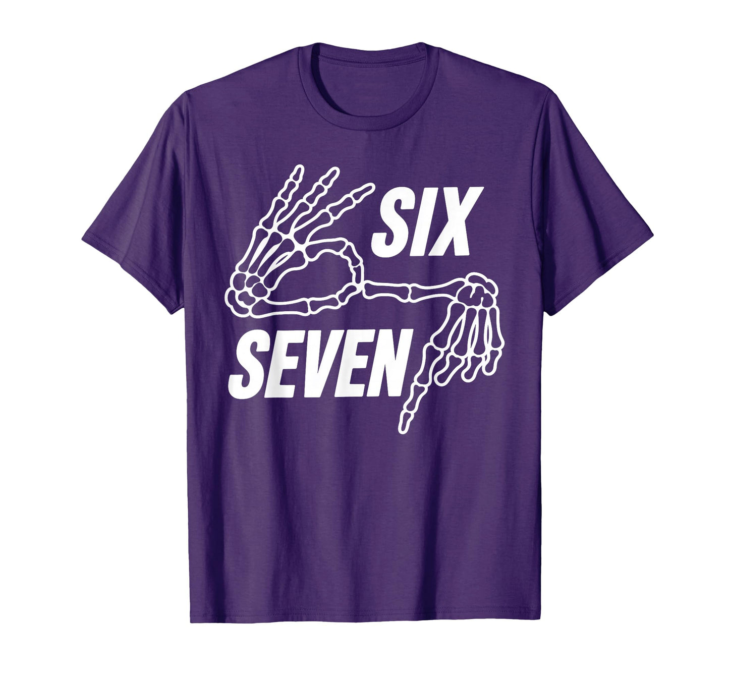 Six Seven 6 7 Meme Skeleton Hands Sign T-Shirt