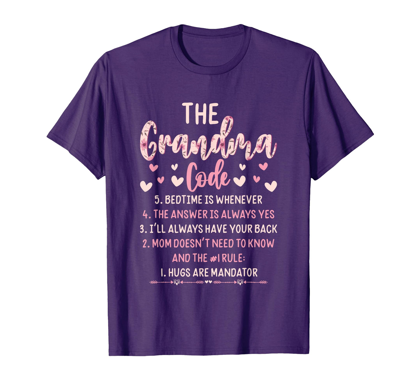 The Grandma Code Hugs Are Mandatory Quote T-Shirt