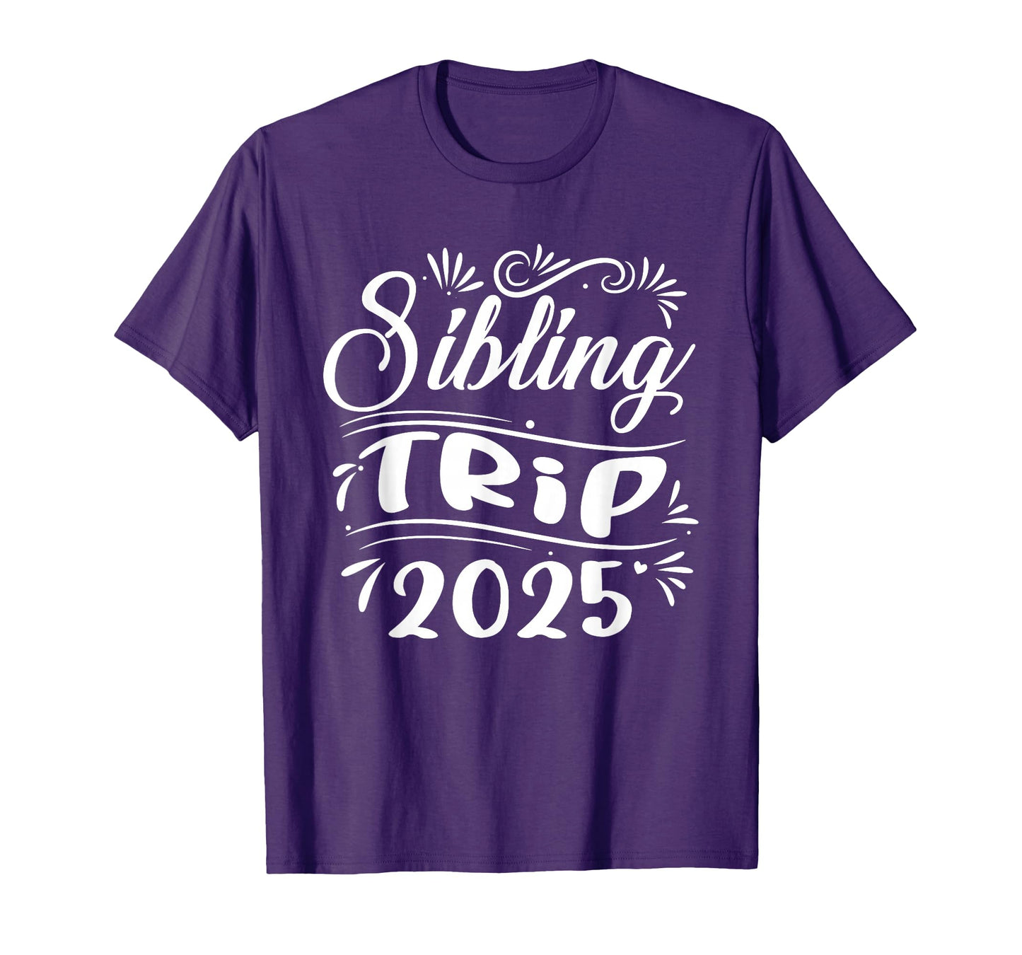 Sibling Trip 2025 Vacay Trip Cousin Crew Matching Family T-Shirt