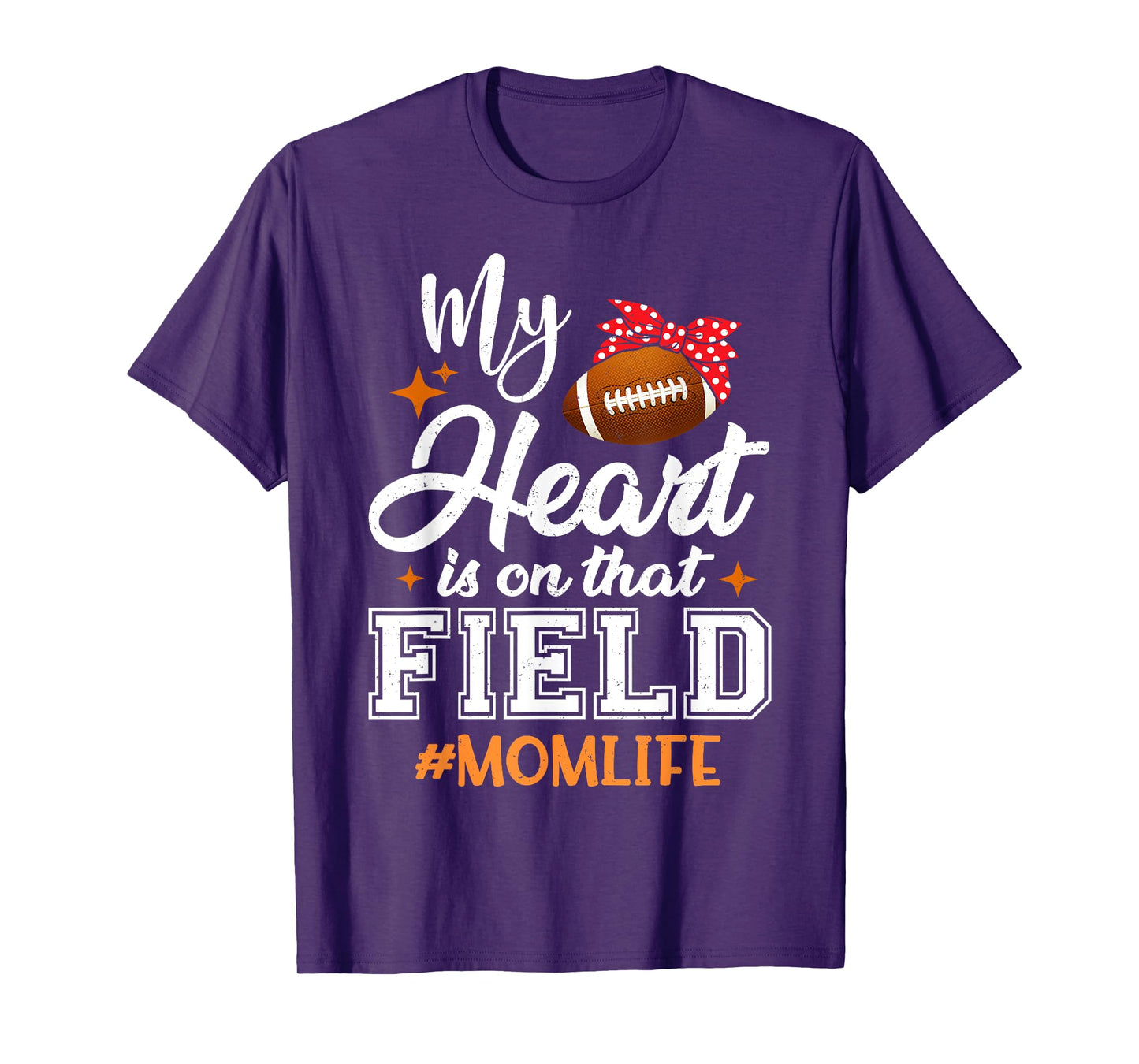 My Heart is On That Field Football Mom Mothers Day T-Shirt