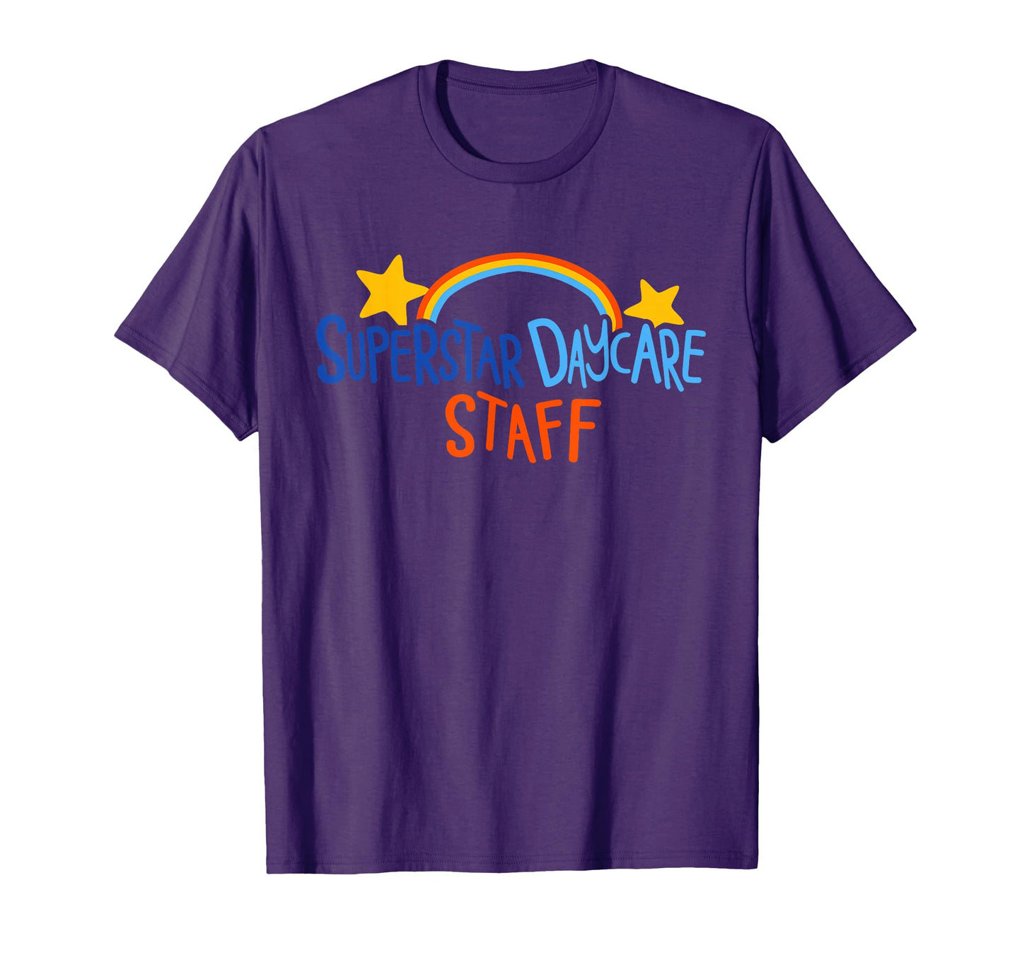 Superstar Daycare Staff Trendy Apparel T-Shirt