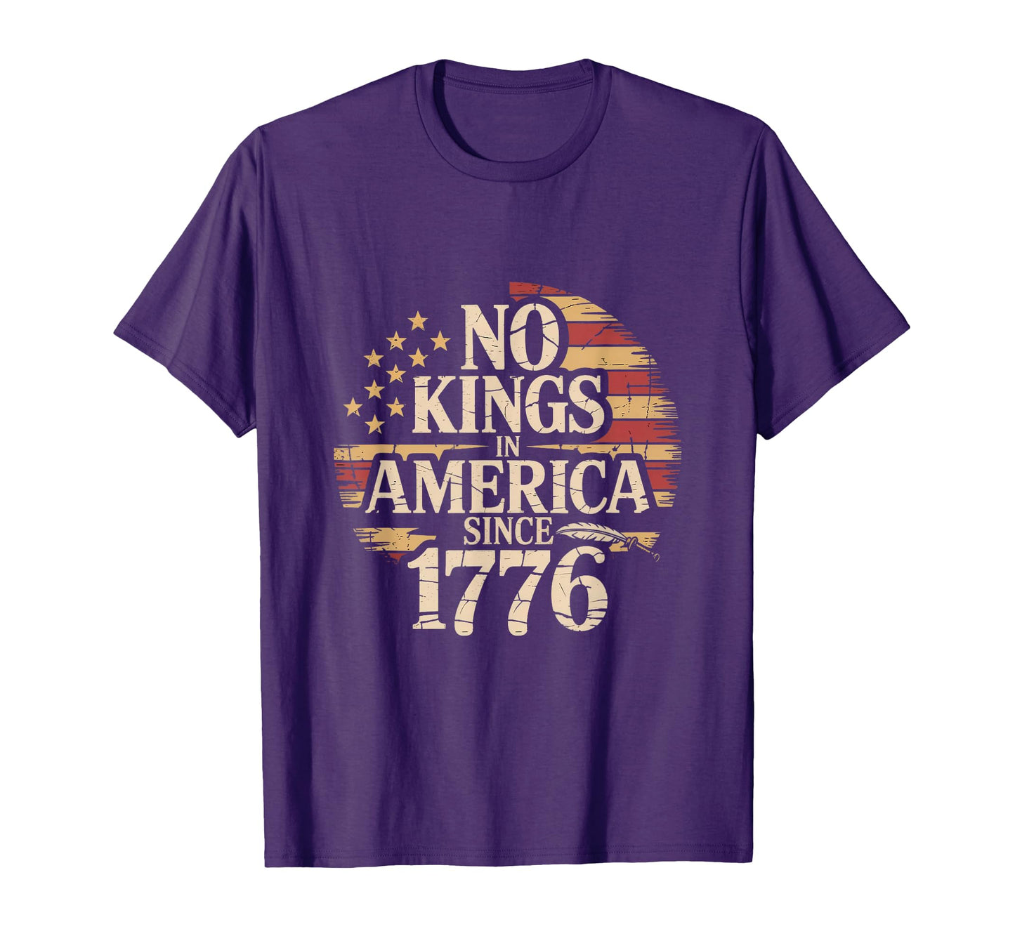 No Kings In America Since 1776 T-Shirt