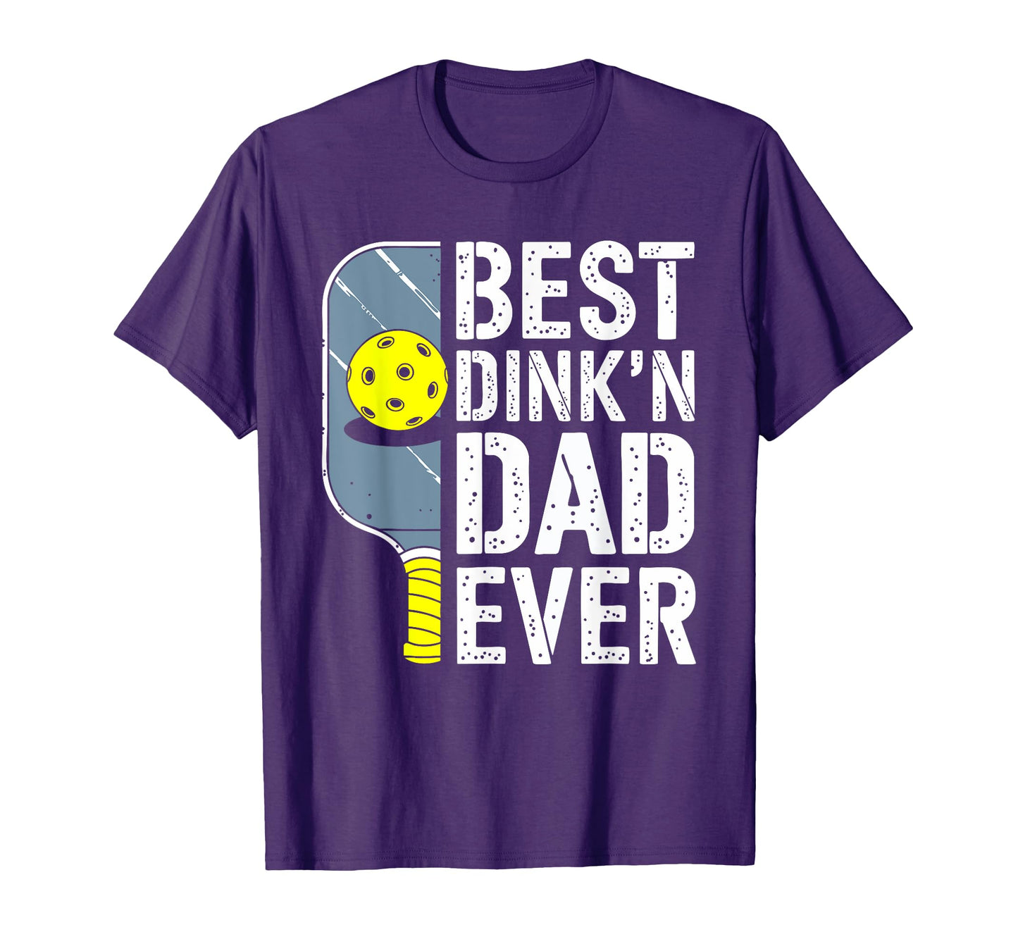 Best Dink'n Dad Ever Shirt Men Pickleball Dad Fathers Day T-Shirt