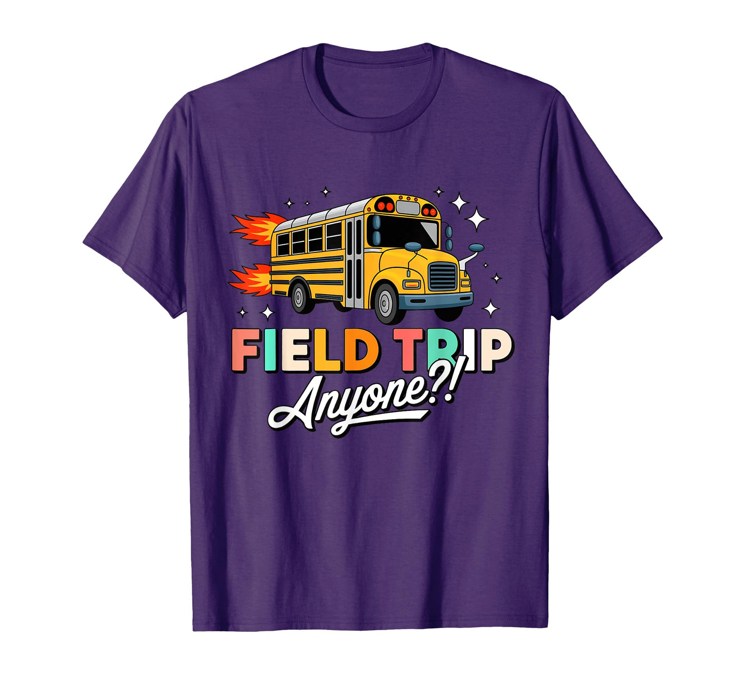 field trip anyone field day 2025 teachers kids fun T-Shirt