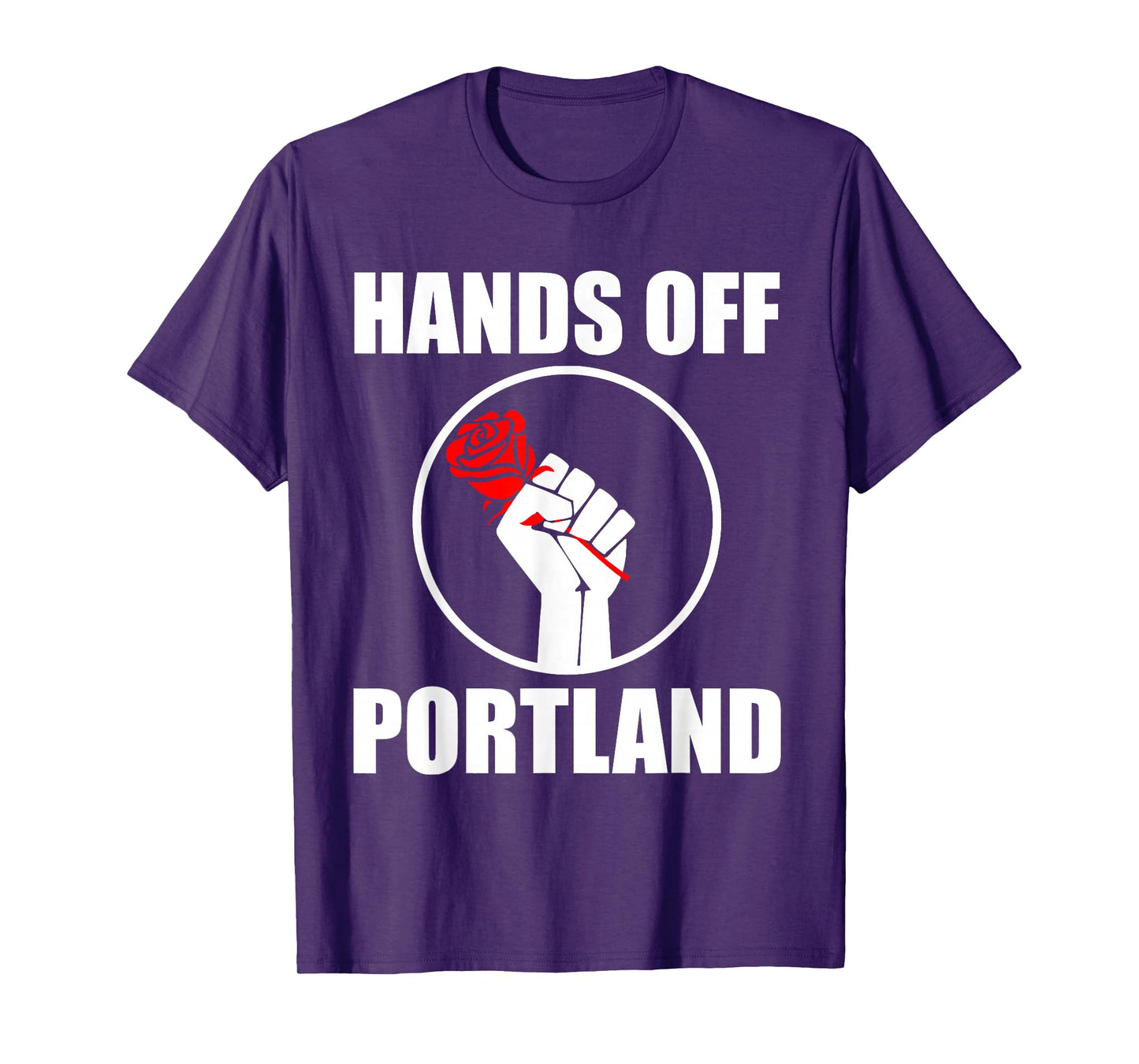 Hands-Off Free Portland Protest Men Women T-Shirt
