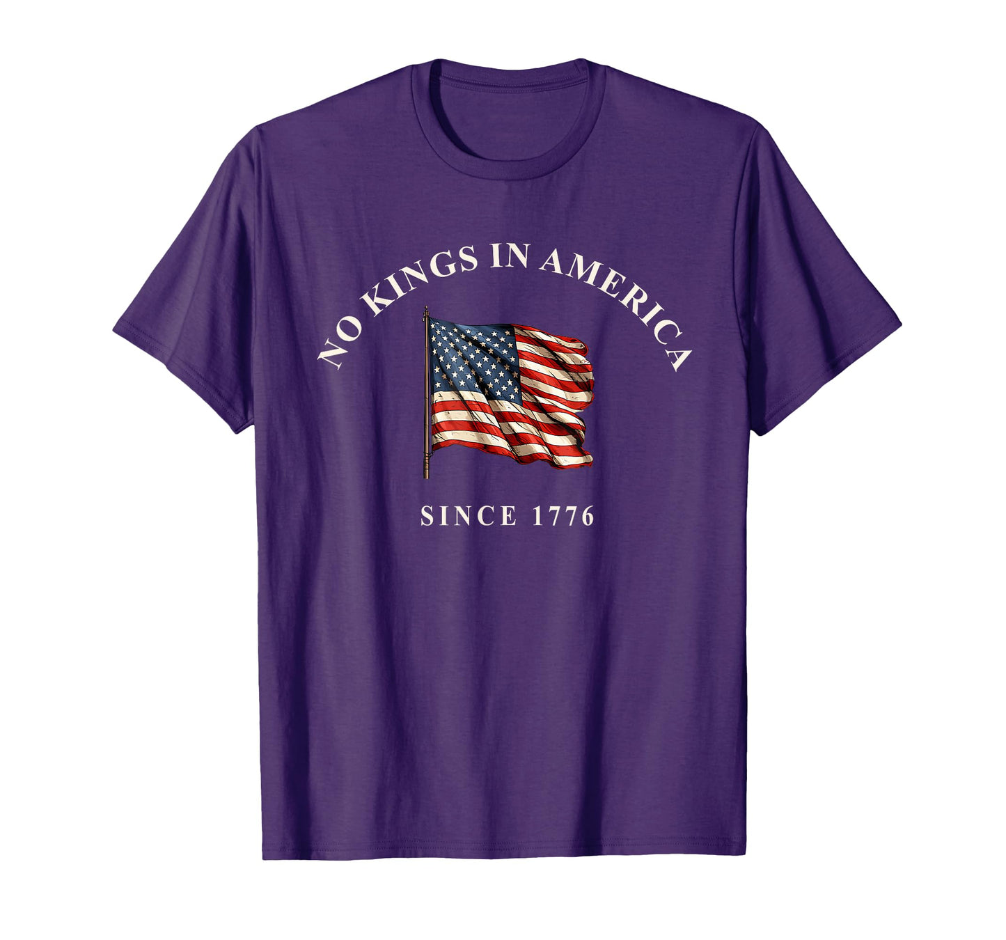 No Kings In America Since 1776 America Flag T-Shirt