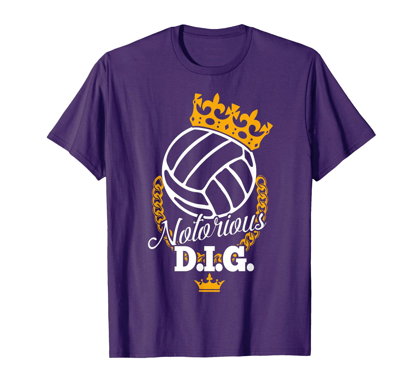 Funny Vollyball Team T-Shirt - Notorious DIG Crown Pun Tees T-Shirt