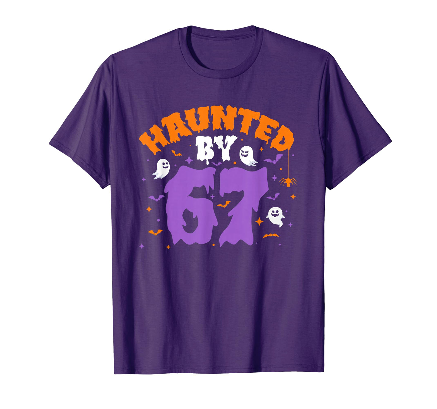 Haunted by 67 Halloween Costume 6 7 Funny Ghost Halloween T-Shirt