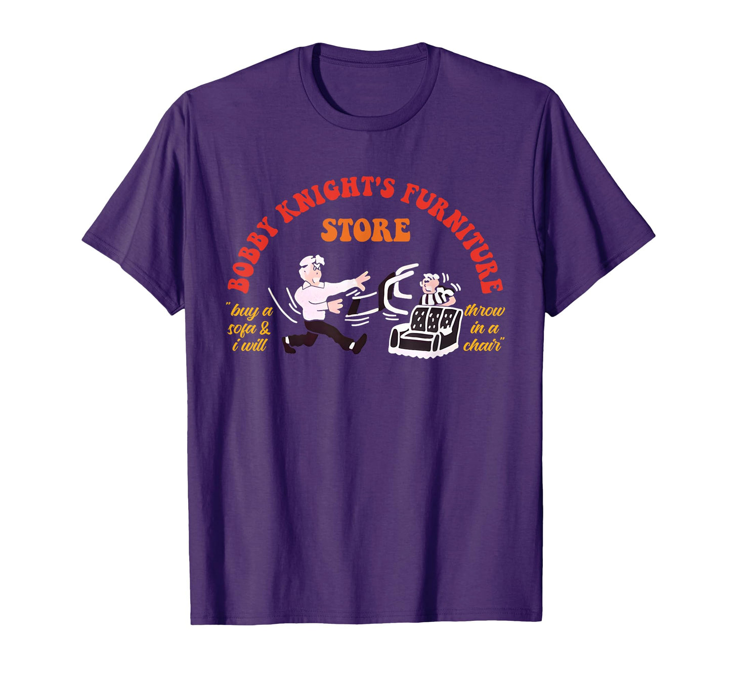 Bobby-Knight's Furniture Store Buy A Sofa Retro Vintage T-Shirt