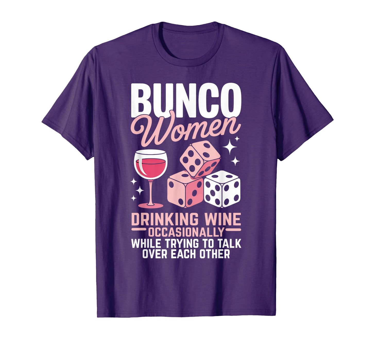 Bunco Women Drinking Wine Bunco Lover Dice Game Bunco T-Shirt