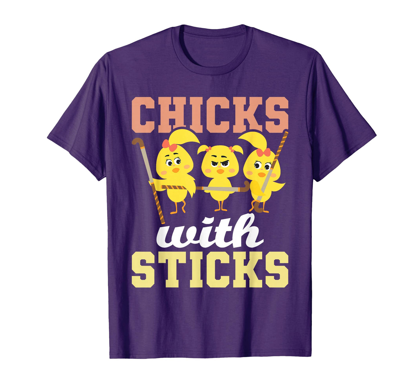 Chicks With Sticks - Field Hockey Player Hockey Fan T-Shirt