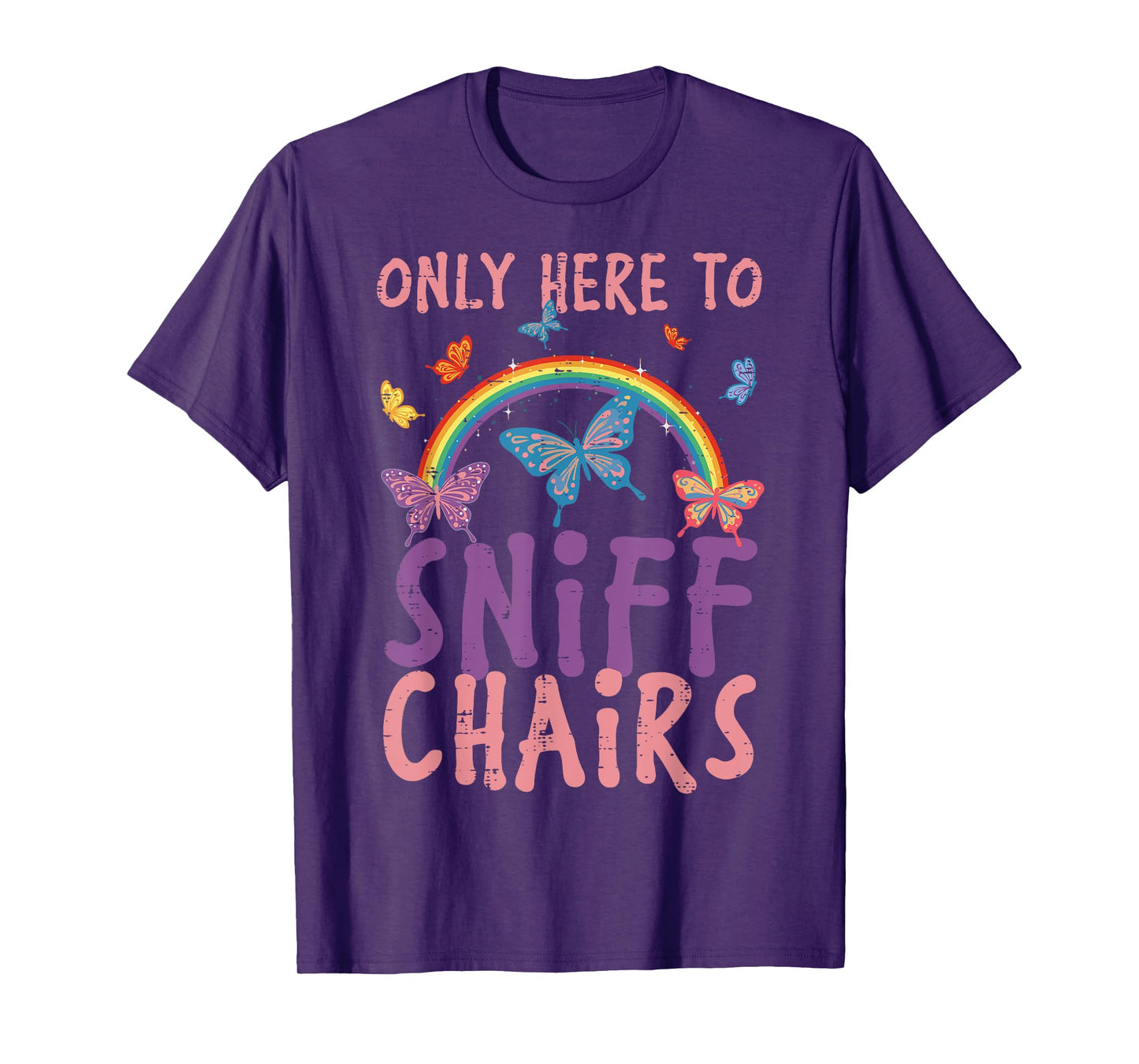 Inappropriate Here To Sniff Chair Funny Humor Joke Men Women T-Shirt