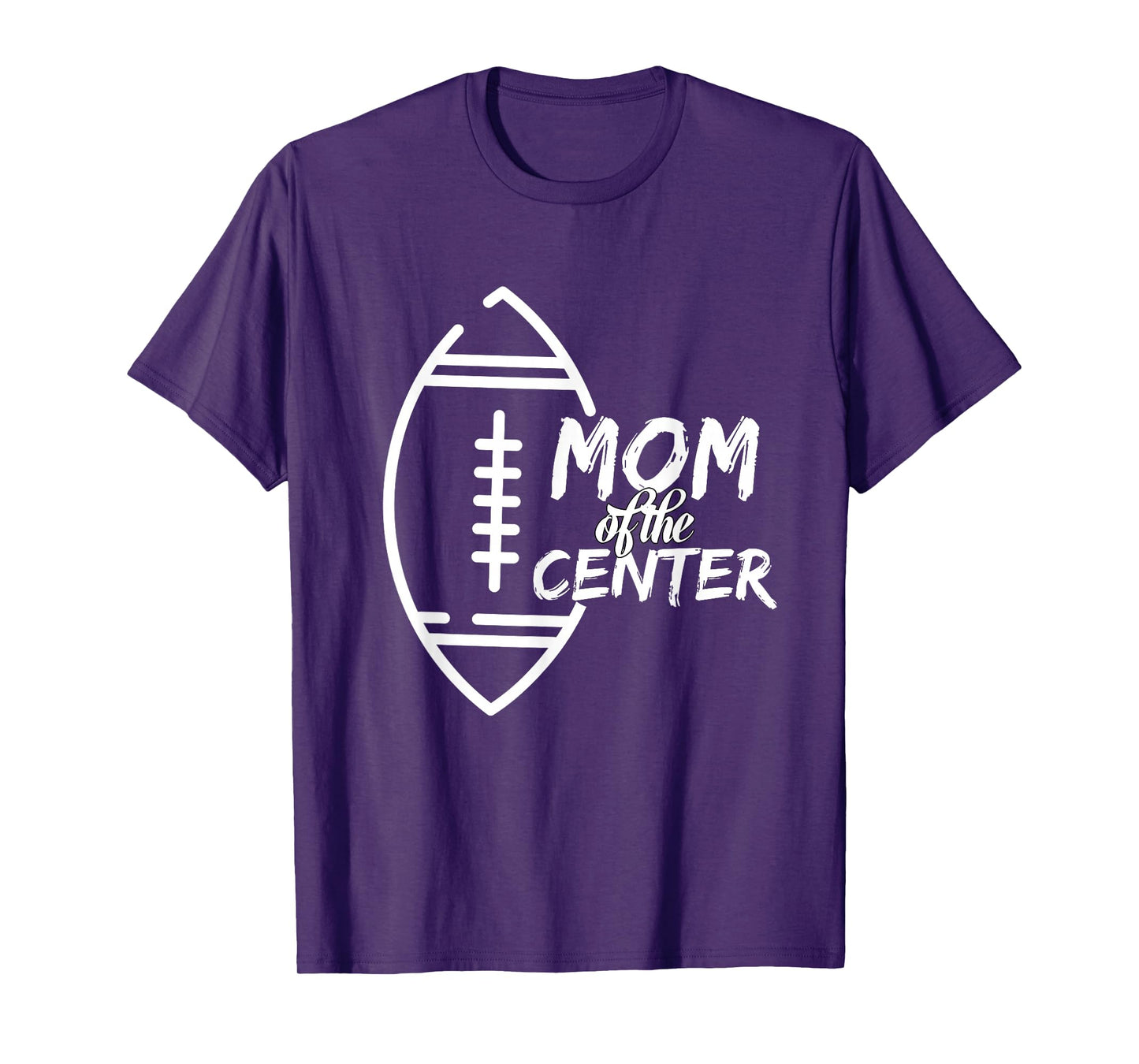 Mom of The Center Position Football Cheering T-Shirt