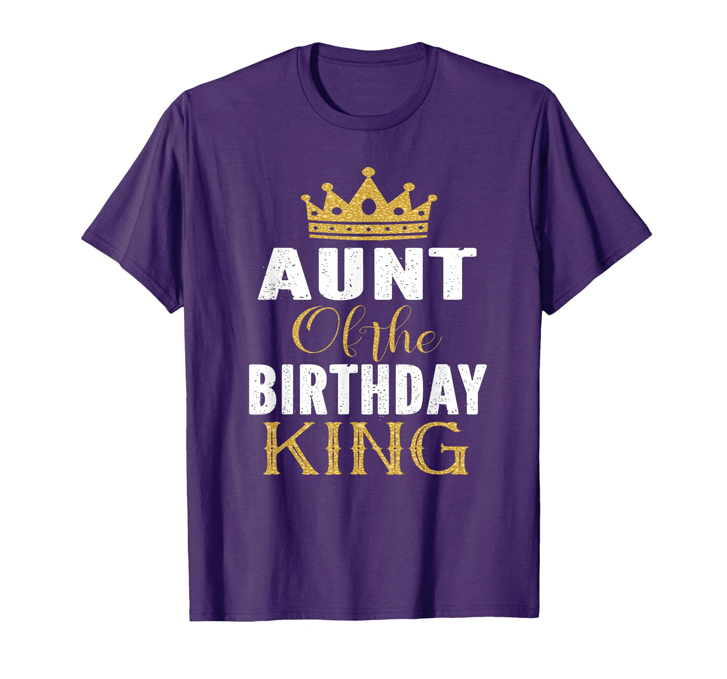 Aunt Of The Birthday King Boys Bday Party Gift For Him T-Shirt