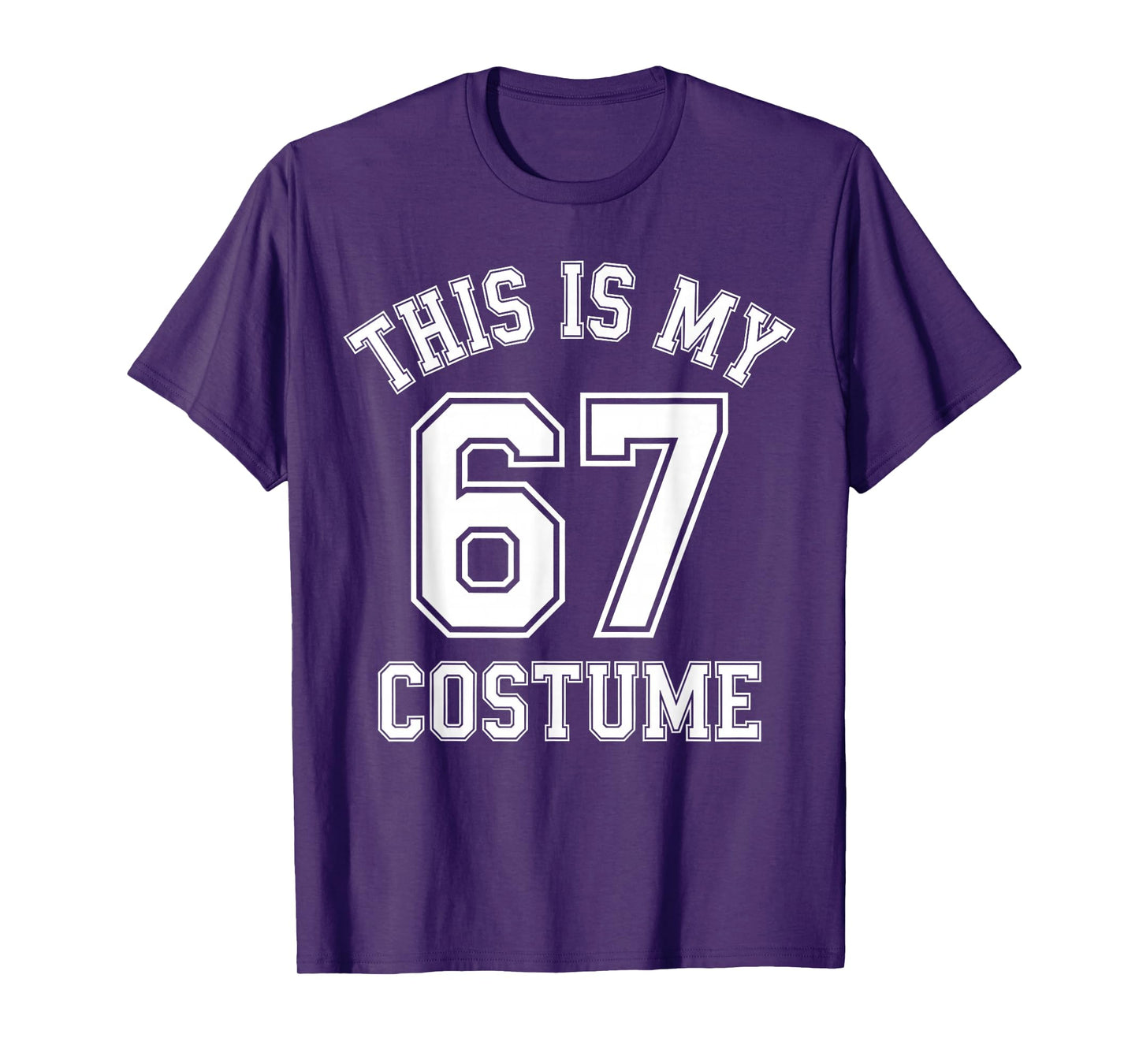 This is My Halloween 67 Costume Sports Hummor Gen Z Slang T-Shirt