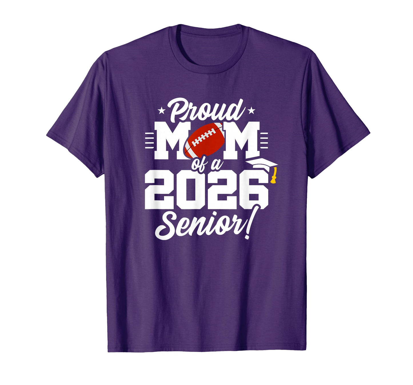 Class of 2026 - Senior Year - Football Mom - Senior 2026 T-Shirt