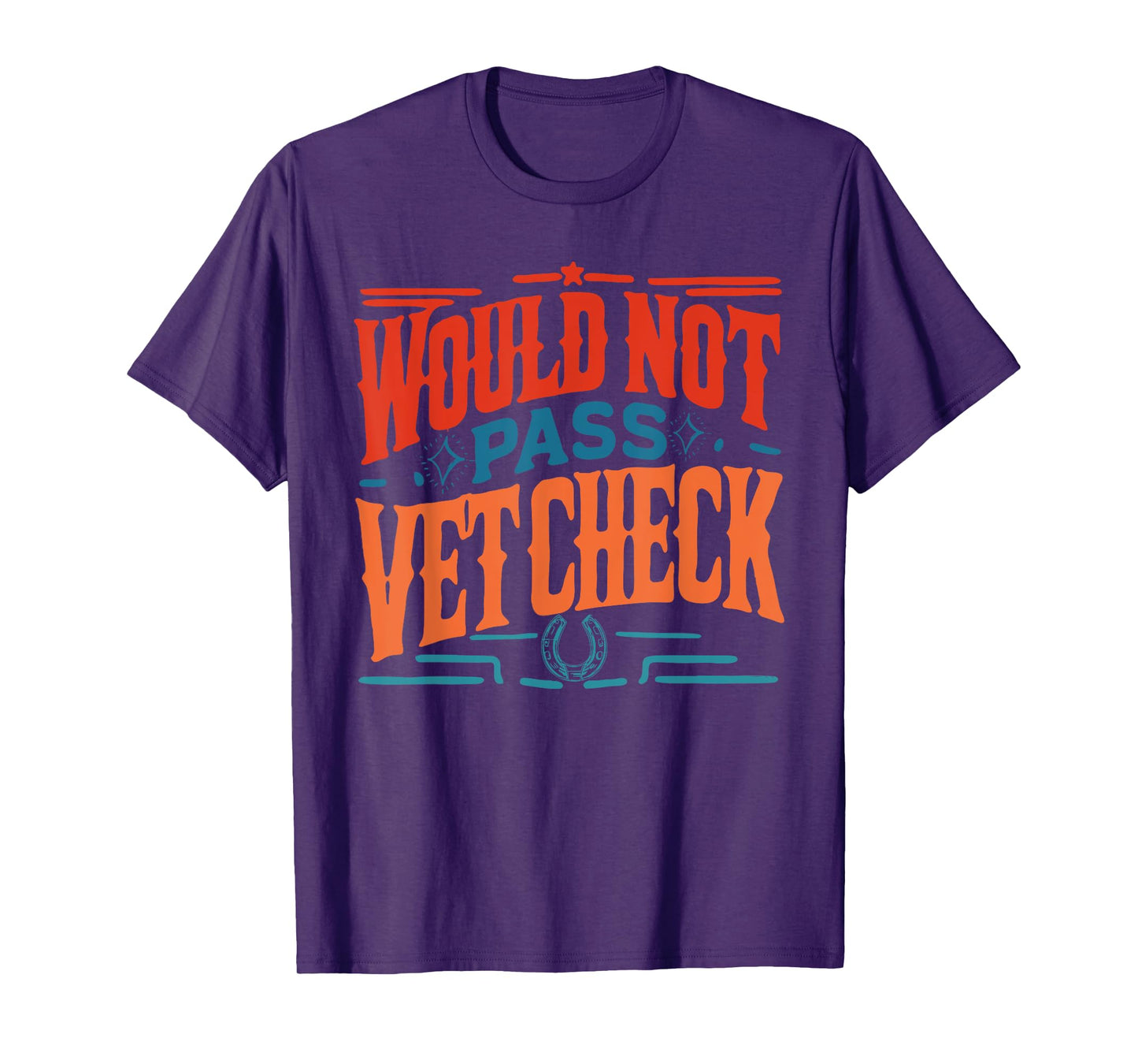 Would Not Pass Vet Check Retro Vintage T-Shirt