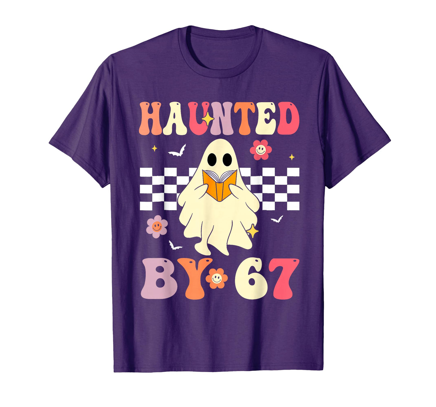 Haunted by 67 Meme Funny Six Seven 6 7 Halloween Teachers T-Shirt