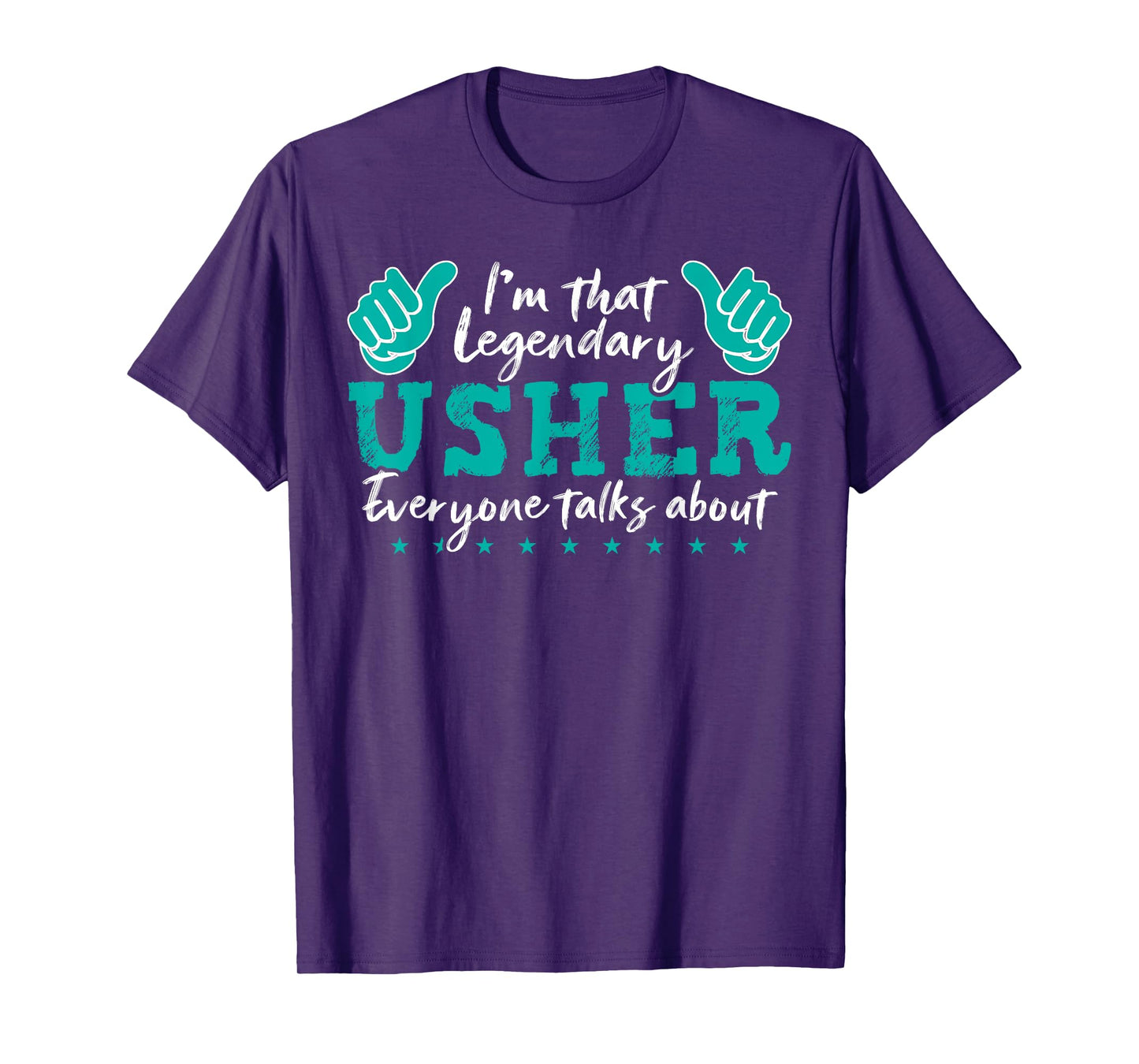 Funny Profession Quote Legendary Usher T-Shirt