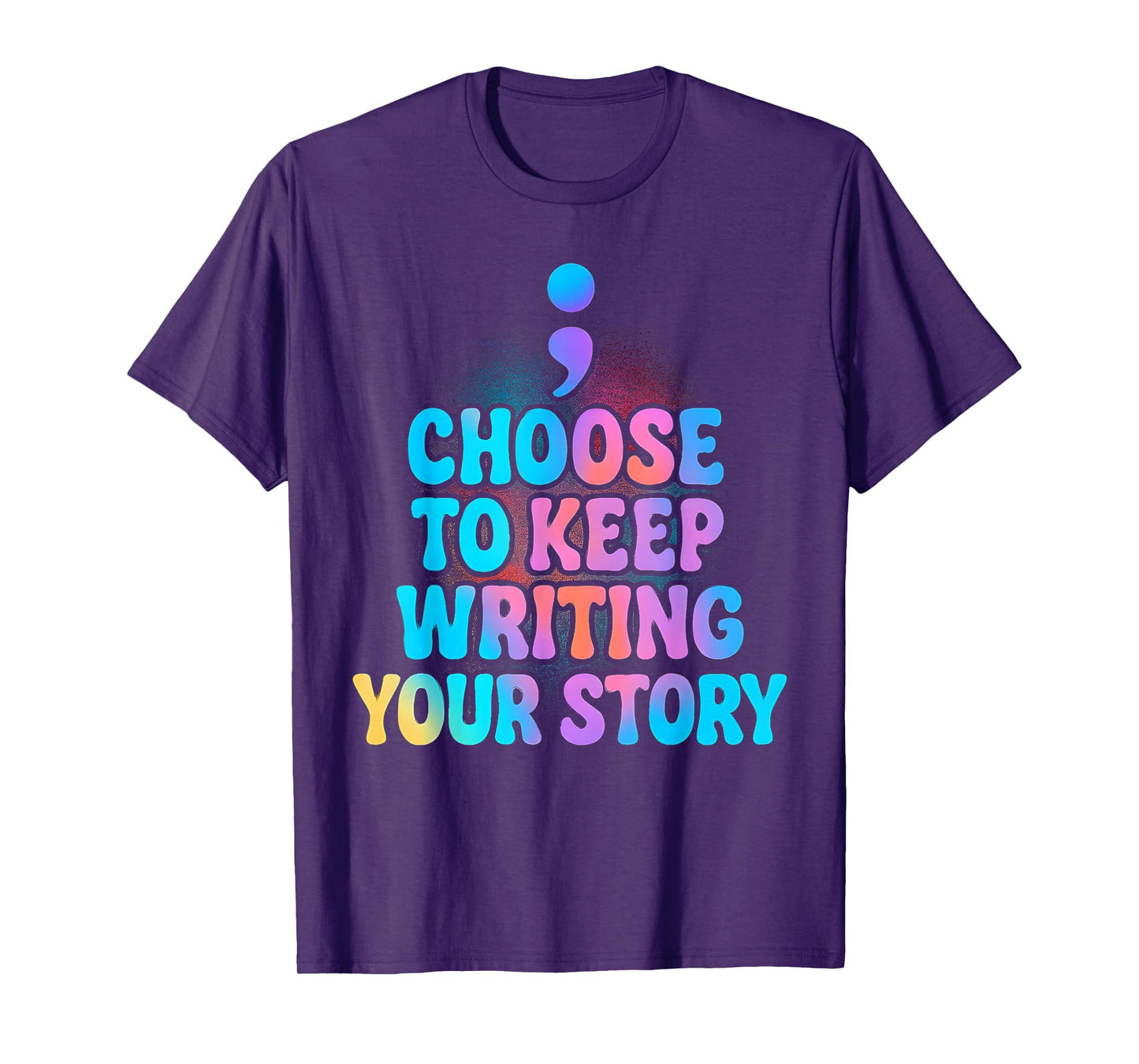 Choose to Keep Writing Your Story Inspirational Quote Groovy T-Shirt