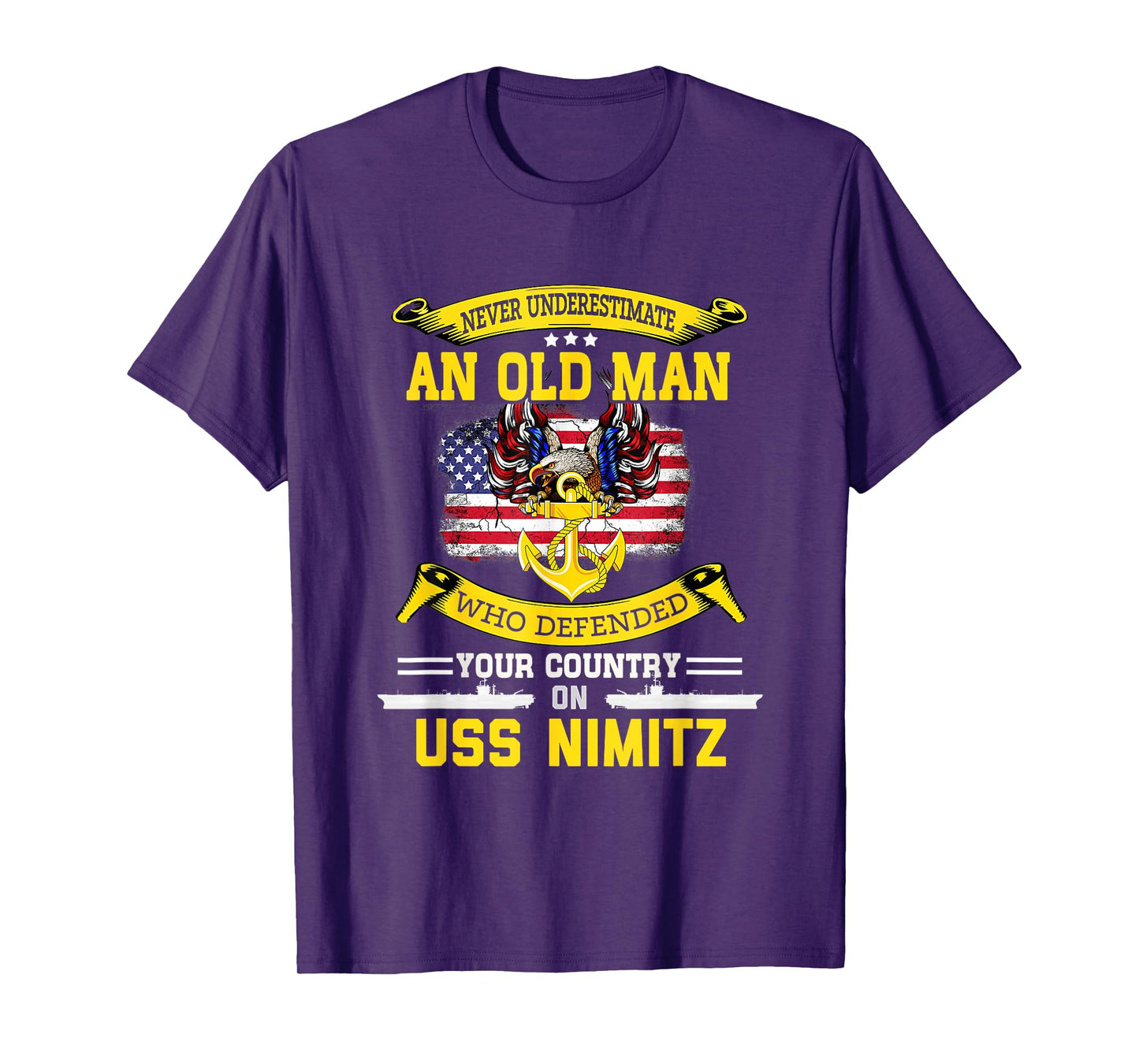 Never Underestimate USS Nimitz CVN-68 Aircraft Carrier T-Shirt