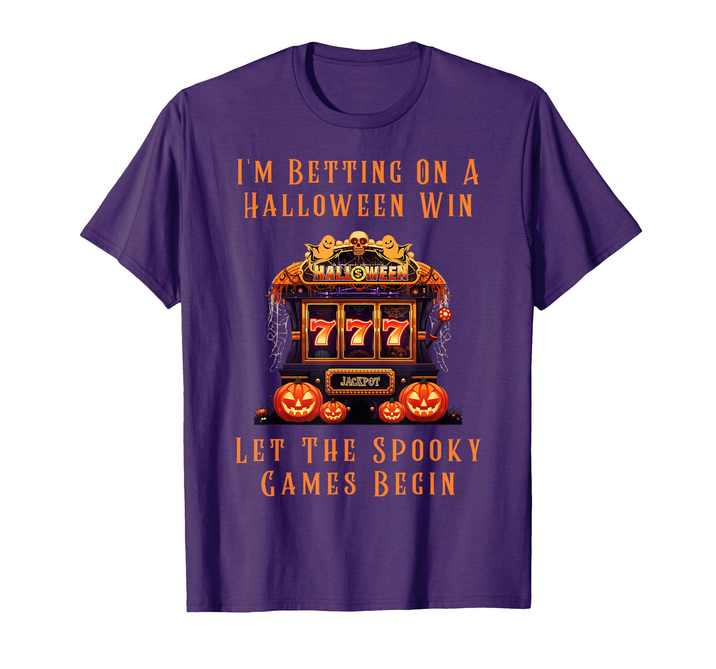 Betting On A Halloween Win 777 Jackpot Spooky Creepy Casino T-Shirt