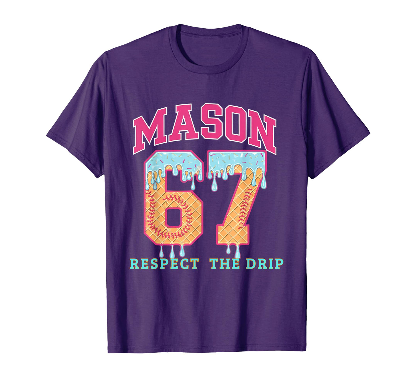 67 Mason Ice Cream Baseball Drip Respect The Drep T-Shirt