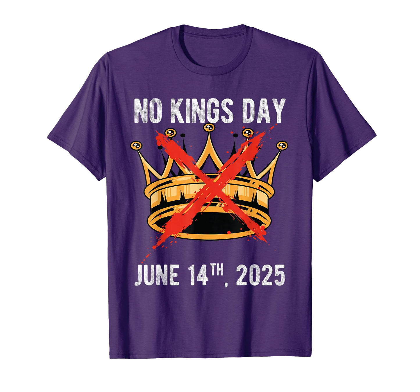 No Kings Day June 14TH, 2025 No Kings Day Celebration T-Shirt