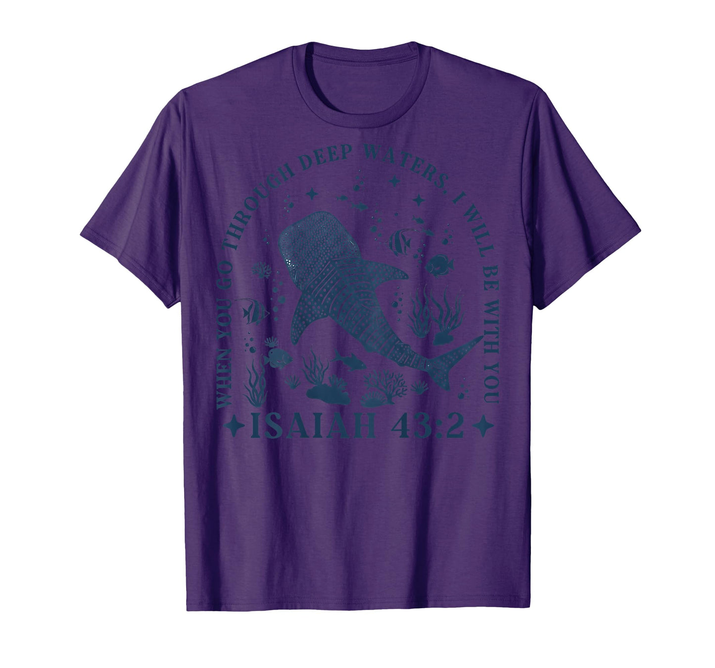 On Back Isaiah 43:2 Whale When You Go Through Deep Waters T-Shirt