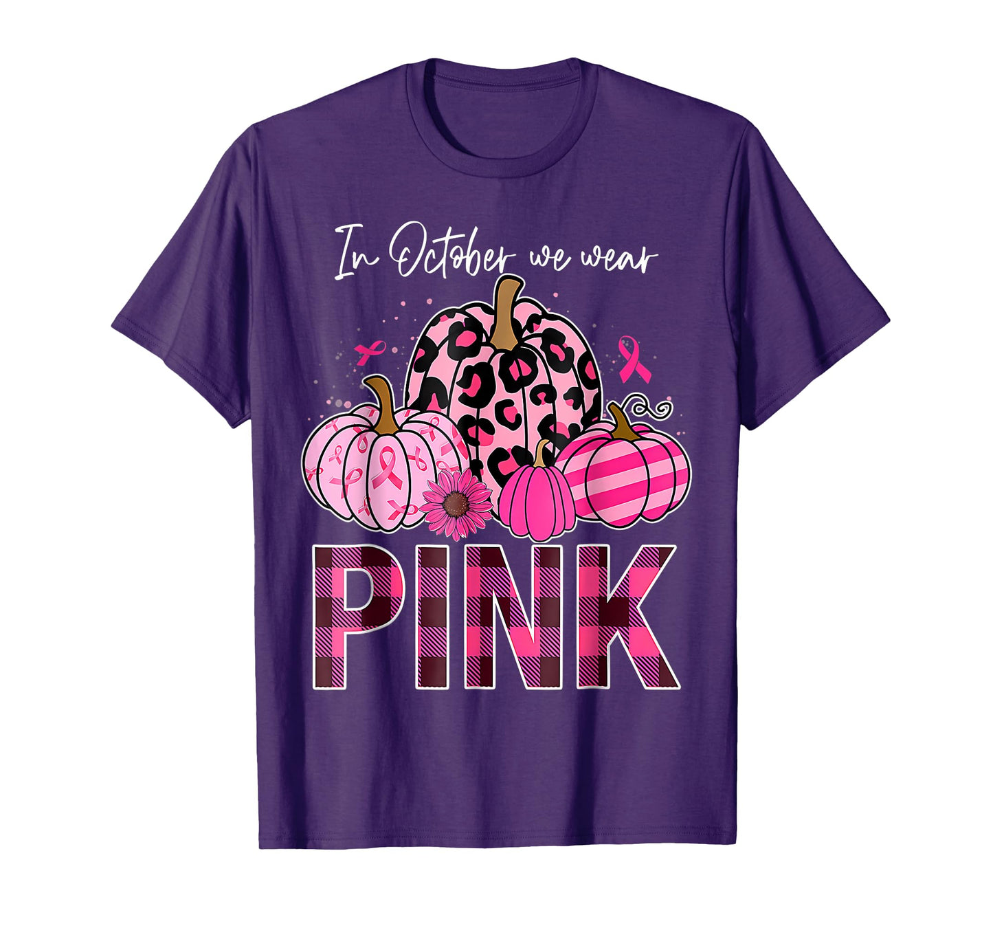 In October We Wear Pink Pumpkin Breast Cancer Awareness T-Shirt