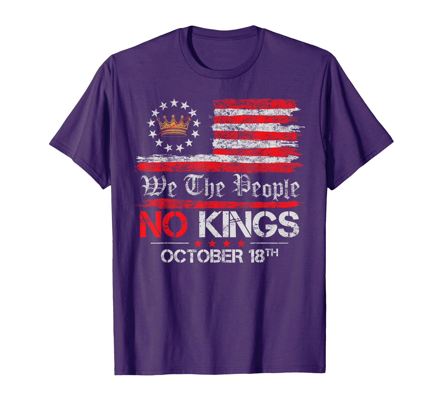 No Kings October 18 No Kings in America for Men Women Kids T-Shirt