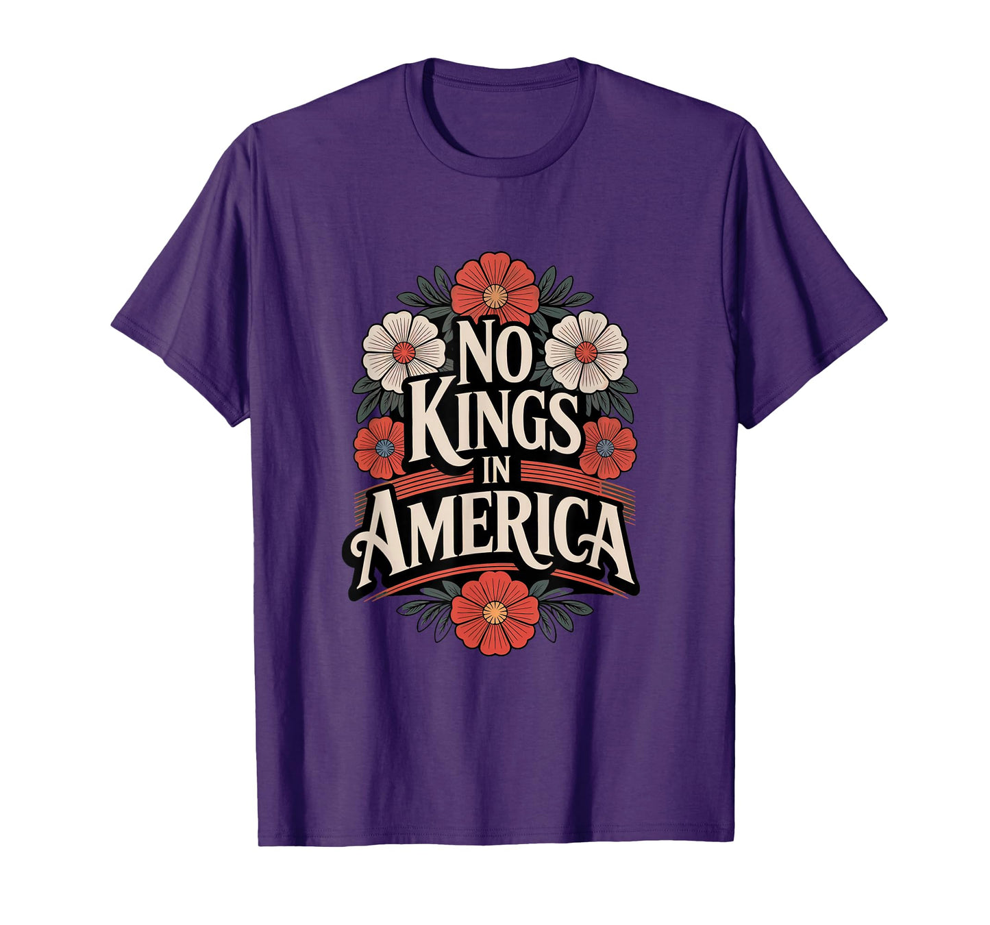 No Kings In America Political Floral Pro Democracy T-Shirt