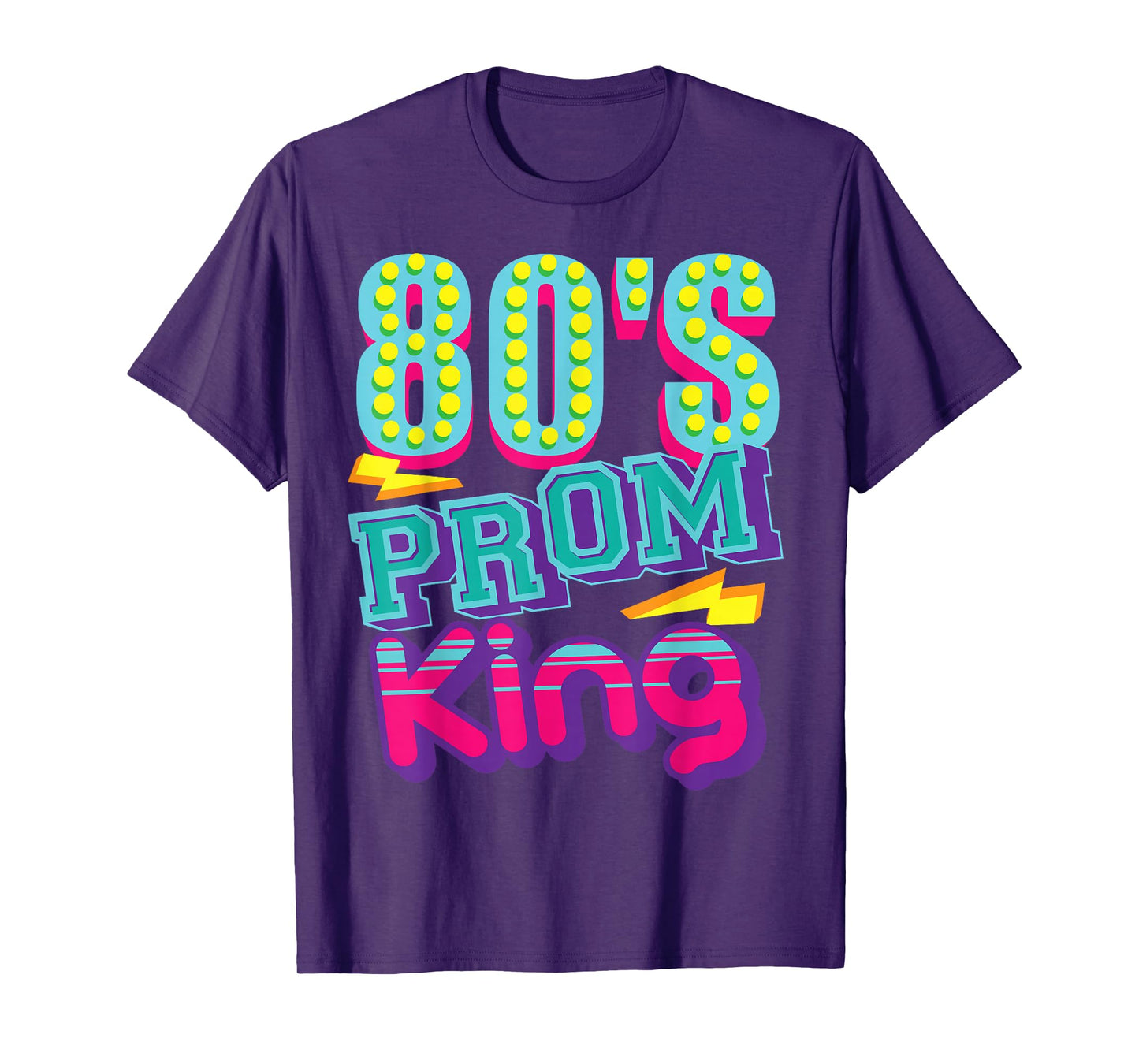 80's Prom King | Funny Disco Throwback Nostalgic Gift T-Shirt