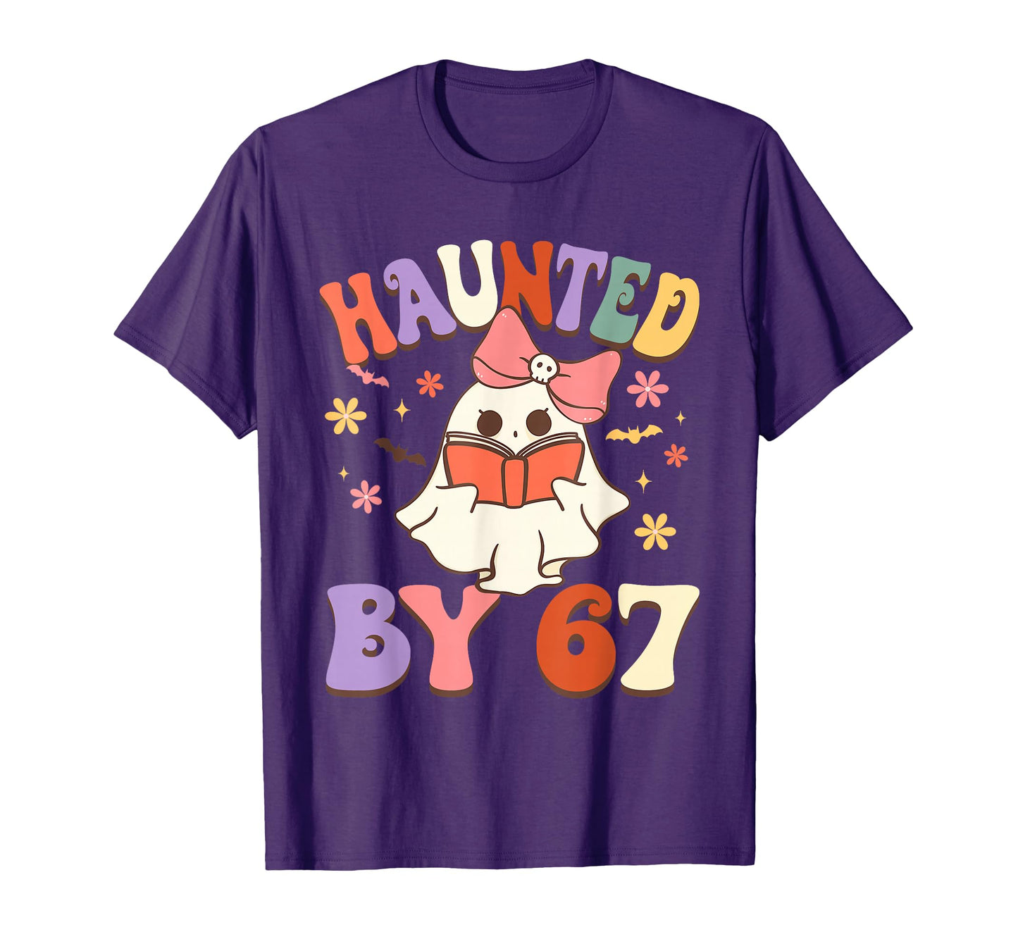 Haunted by 67 Meme Funny Six Seven 6 7 Halloween Teachers T-Shirt
