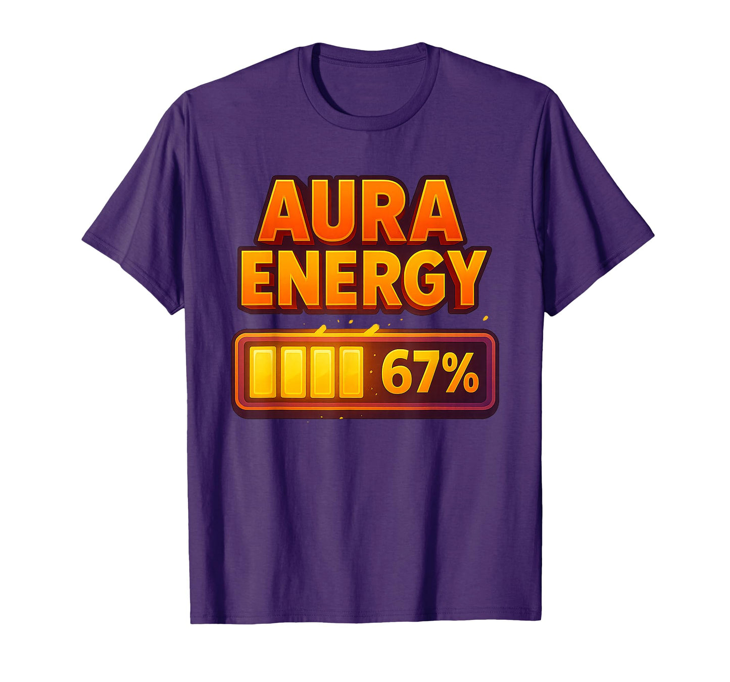Aura Energy at 67 Meme Funny Six Seven Gen Alpha Slang T-Shirt