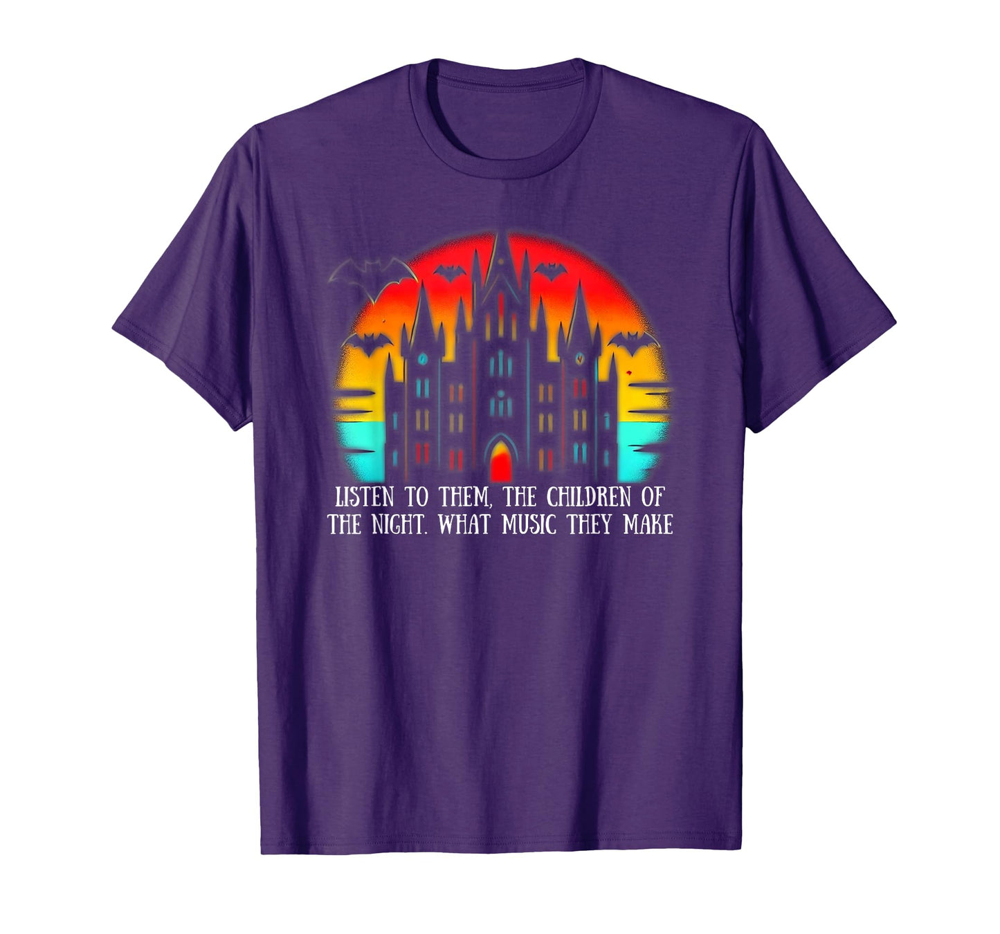 Dracula Quote 'Listen to Them, the Children of the Night' T-Shirt