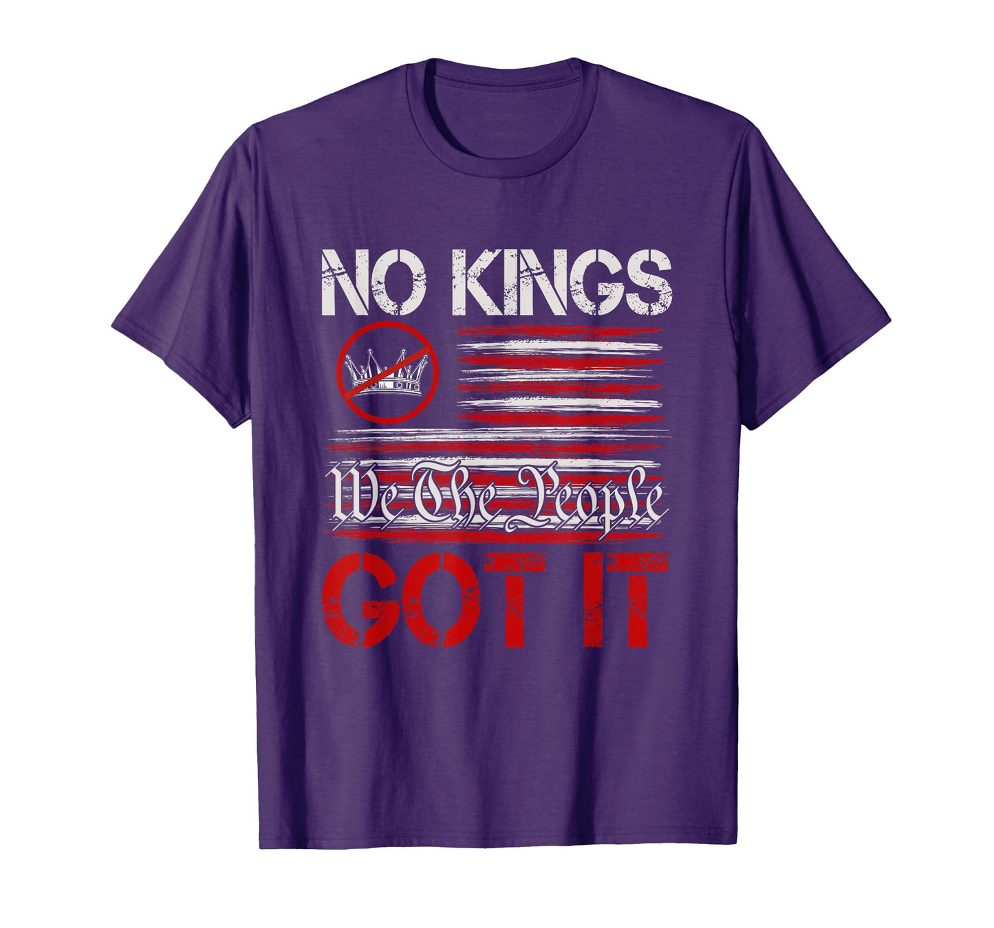 No Kings Got It Shirt No Kings Day T-Shirt