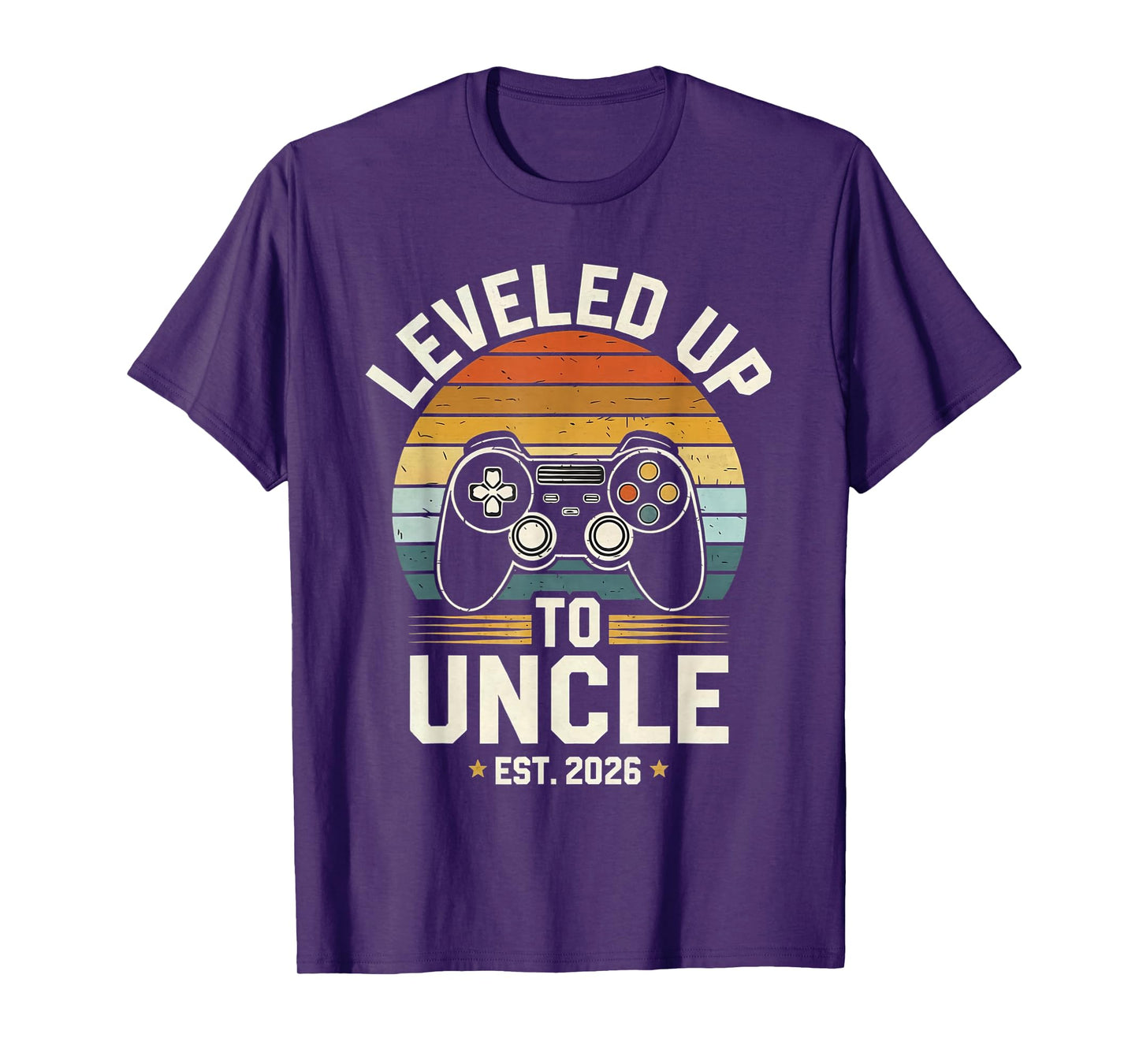 Leveled Up To Uncle Est 2026 Soon To Be Uncle New Uncle 2026 T-Shirt