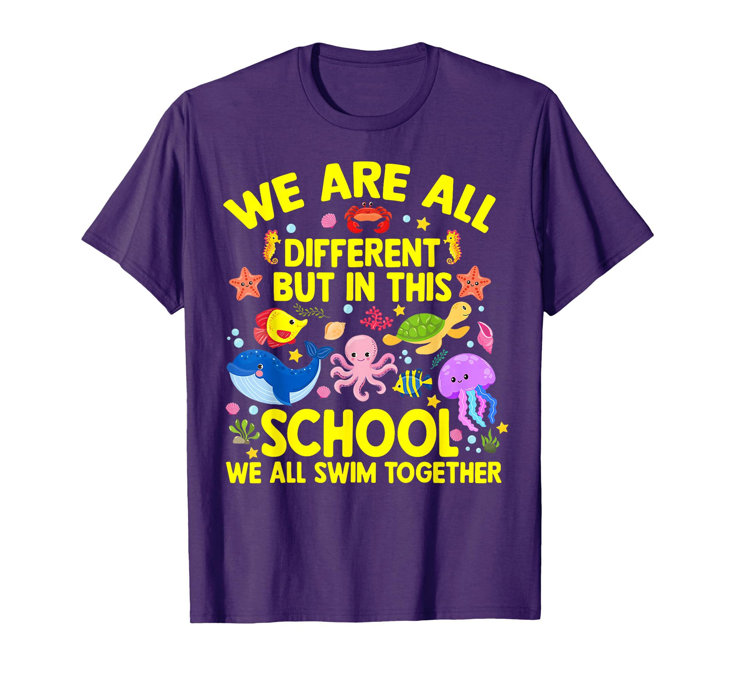 We are Different But in This School We All Swim Together T-Shirt
