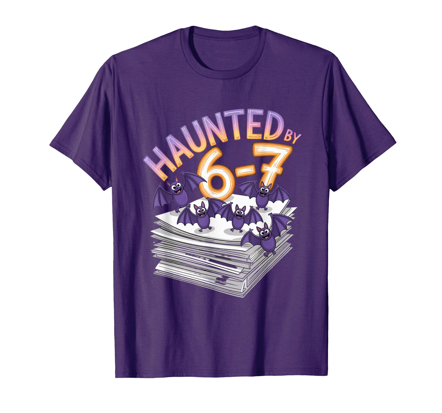 Haunted by 6-7 Funny Halloween 6-7 Costume T-Shirt