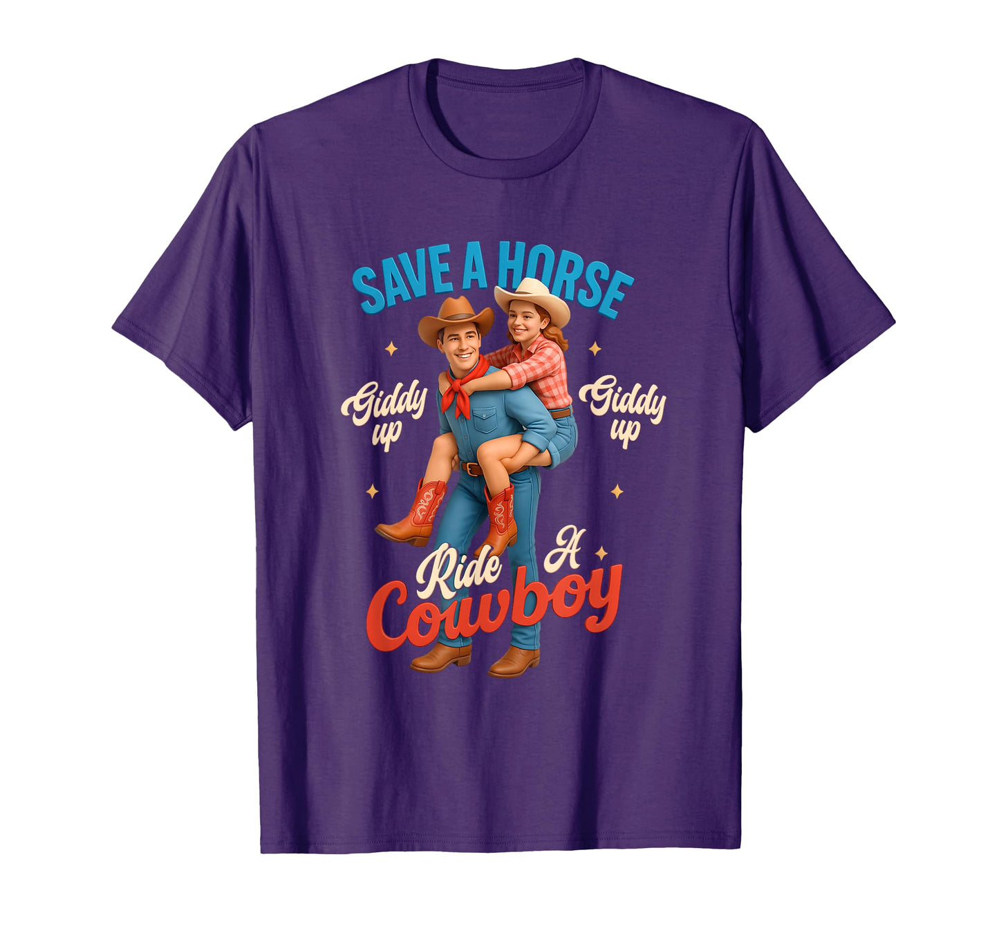 Save A Horse Ride A Cowboy Queen King Western Cowboy Humor T-Shirt