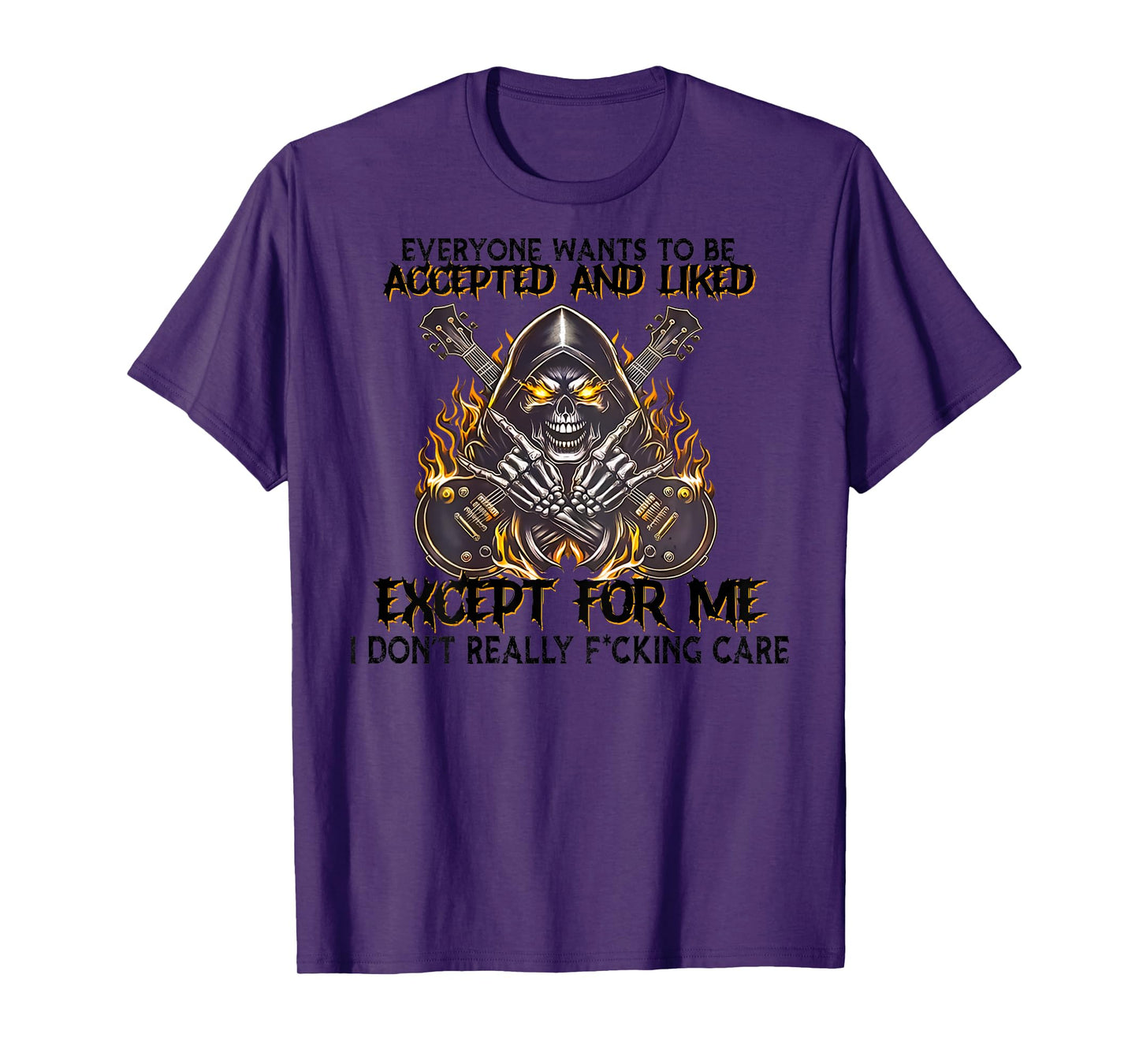 BACK Skull Everyone Wants To Be Accepted Liked Except For Me T-Shirt