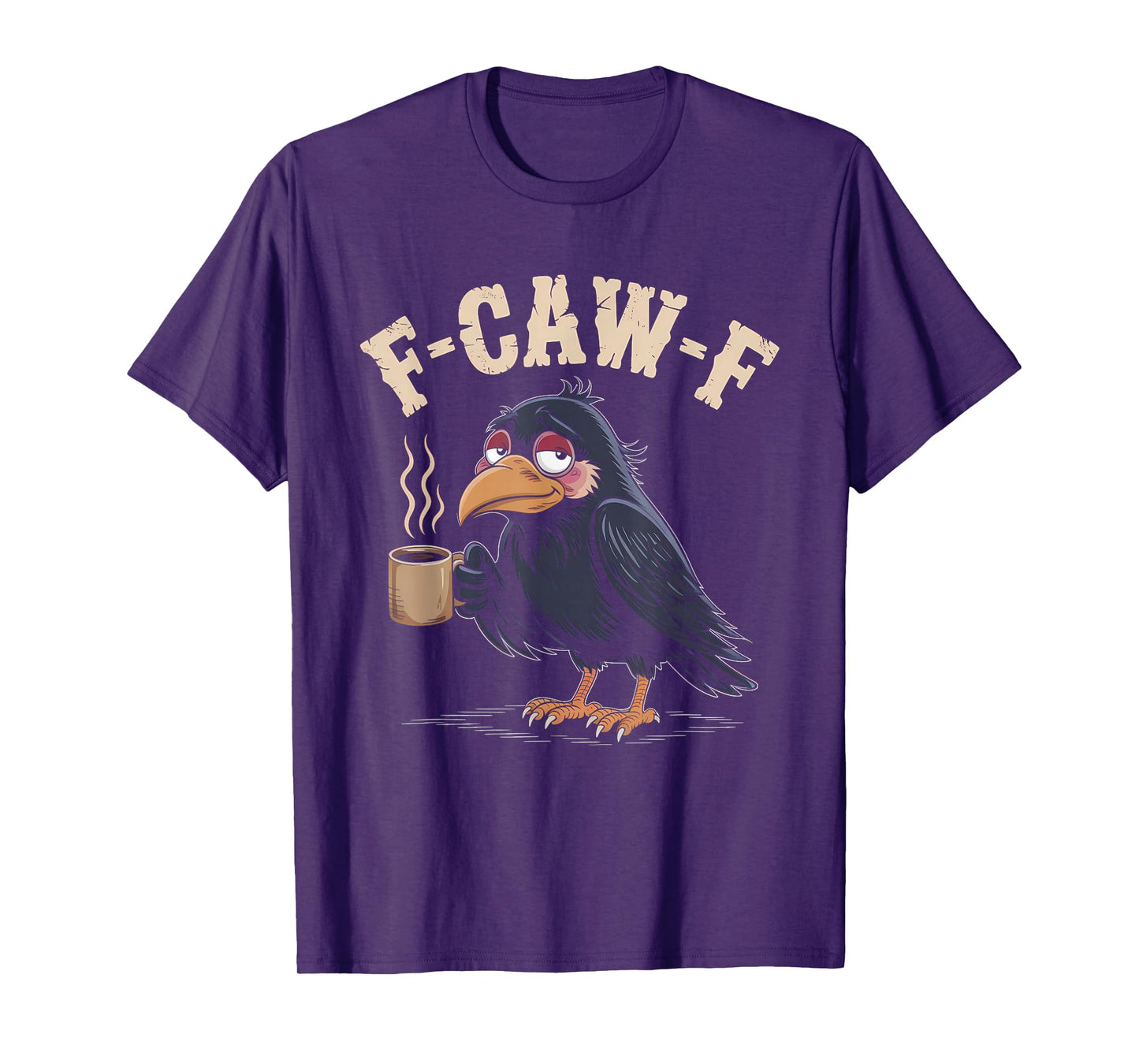 F Caw F T Shirt Coffee Crow Gothic Raven Funny Halloween T-Shirt
