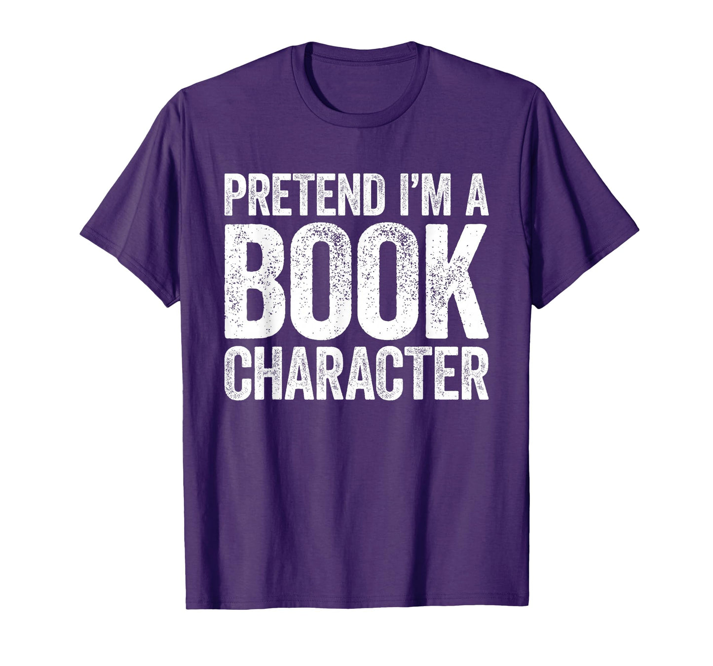 Pretend I'm A Book Character Shirt Adult Kids Costume T-Shirt